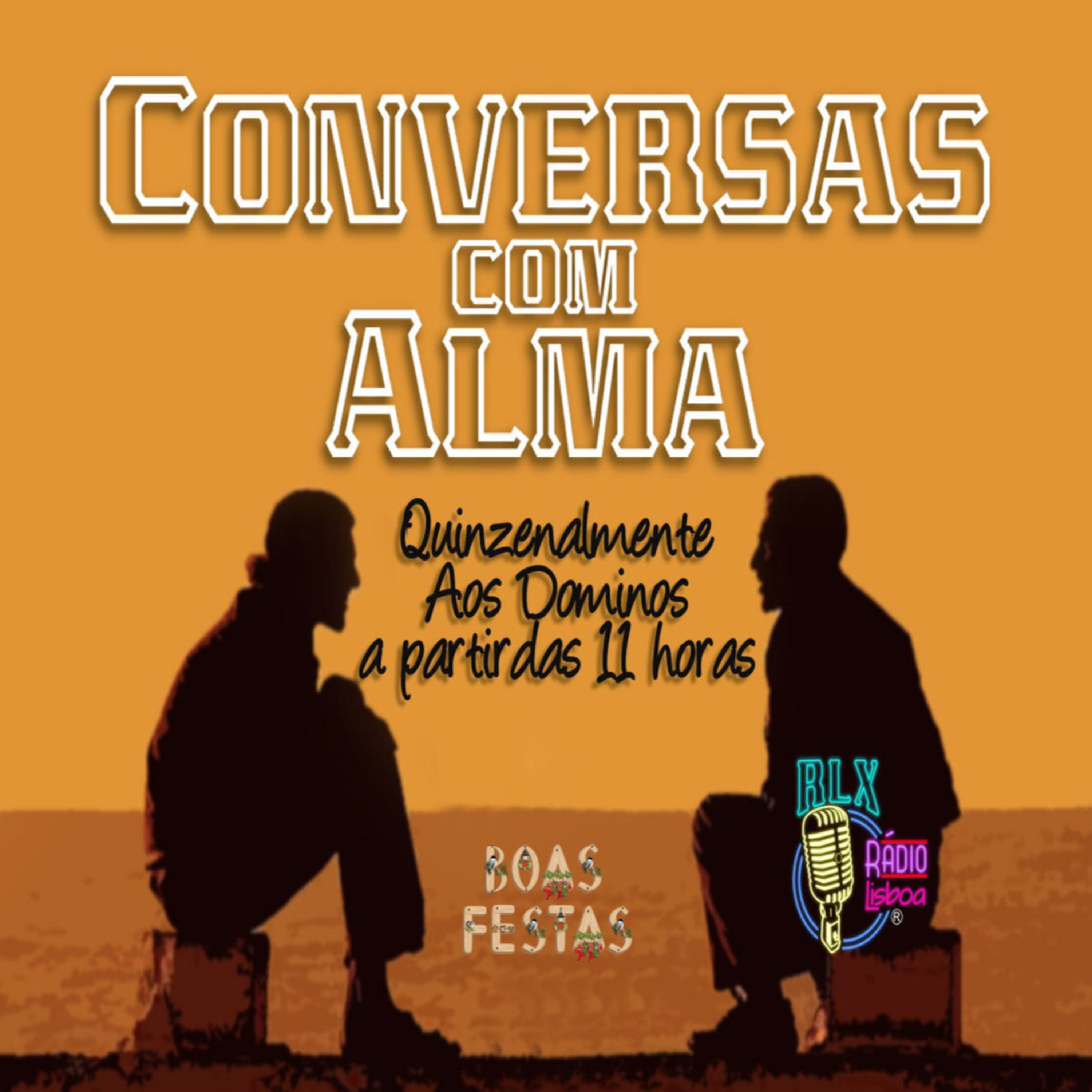 Conversas com Alma - Retrospectiva 2024 - Programa 109 - Luís Filipe Silva episode artwork