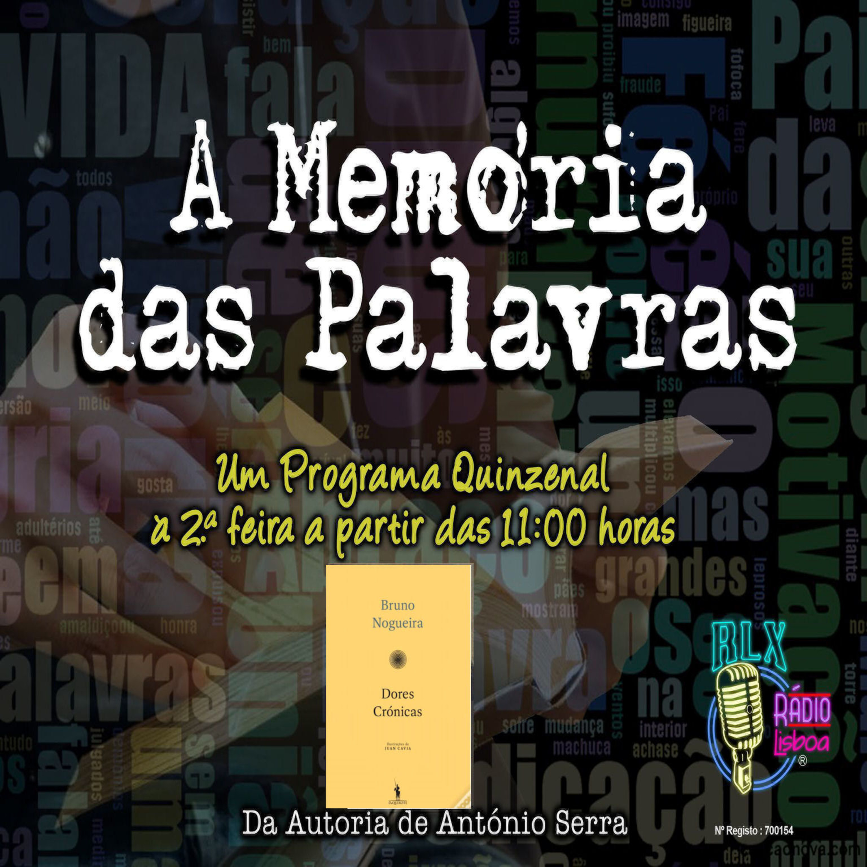 A Memória das Palavras – Bruno Nogueira - Programa 92 - António Serra episode artwork
