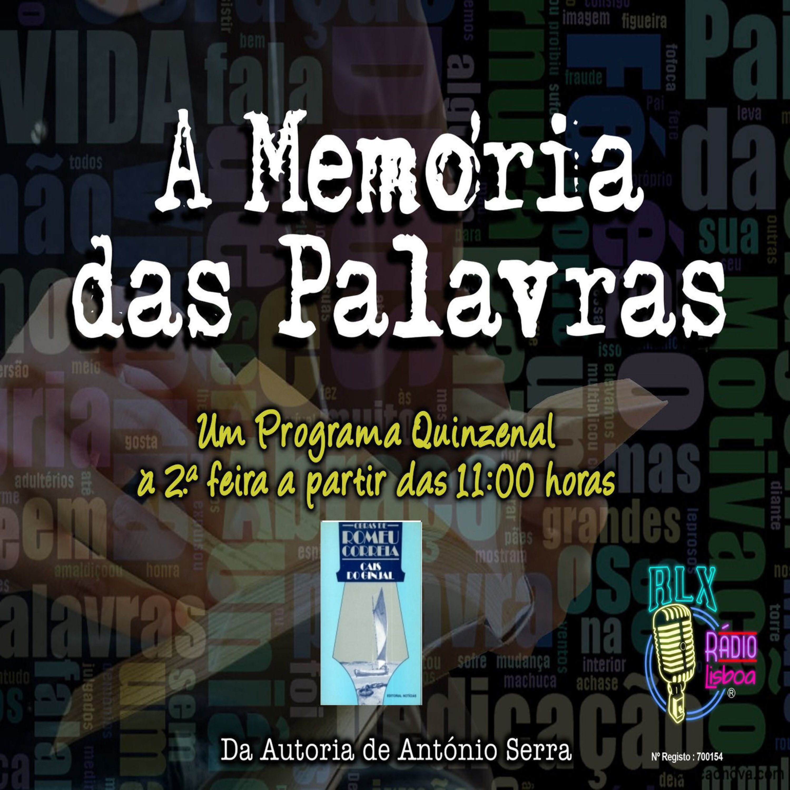 A Memória das Palavras – Romeu Correia - Programa 95 - António Serra episode artwork