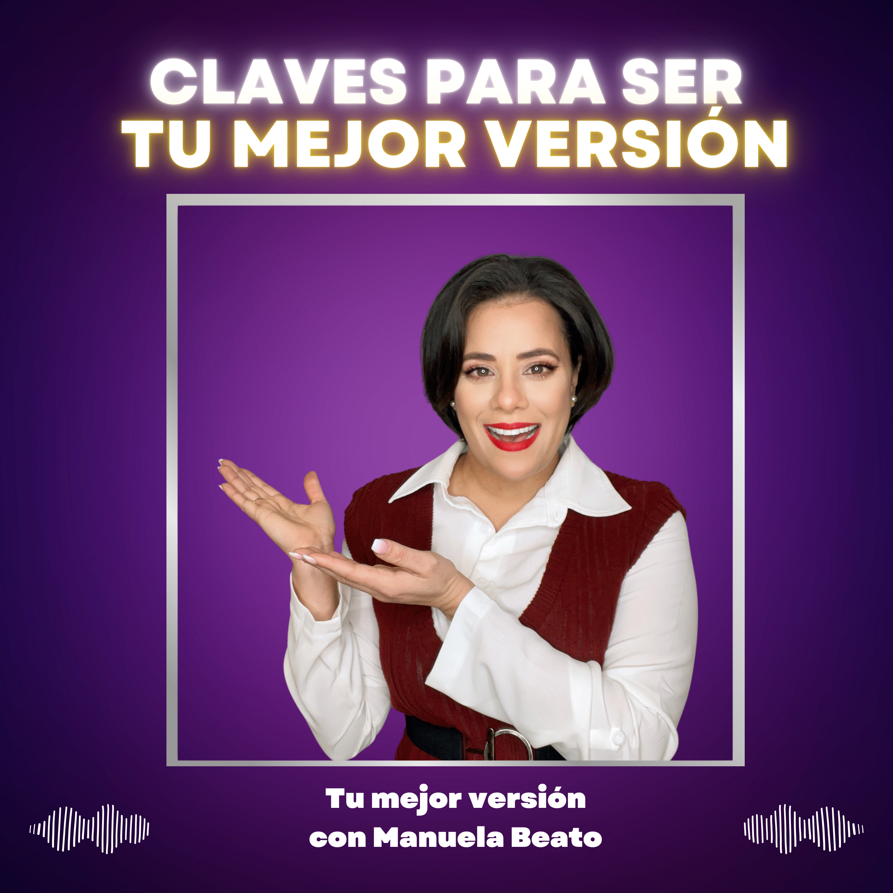 Portada de Desbloquea tu mejor versión con Manuela Beato
