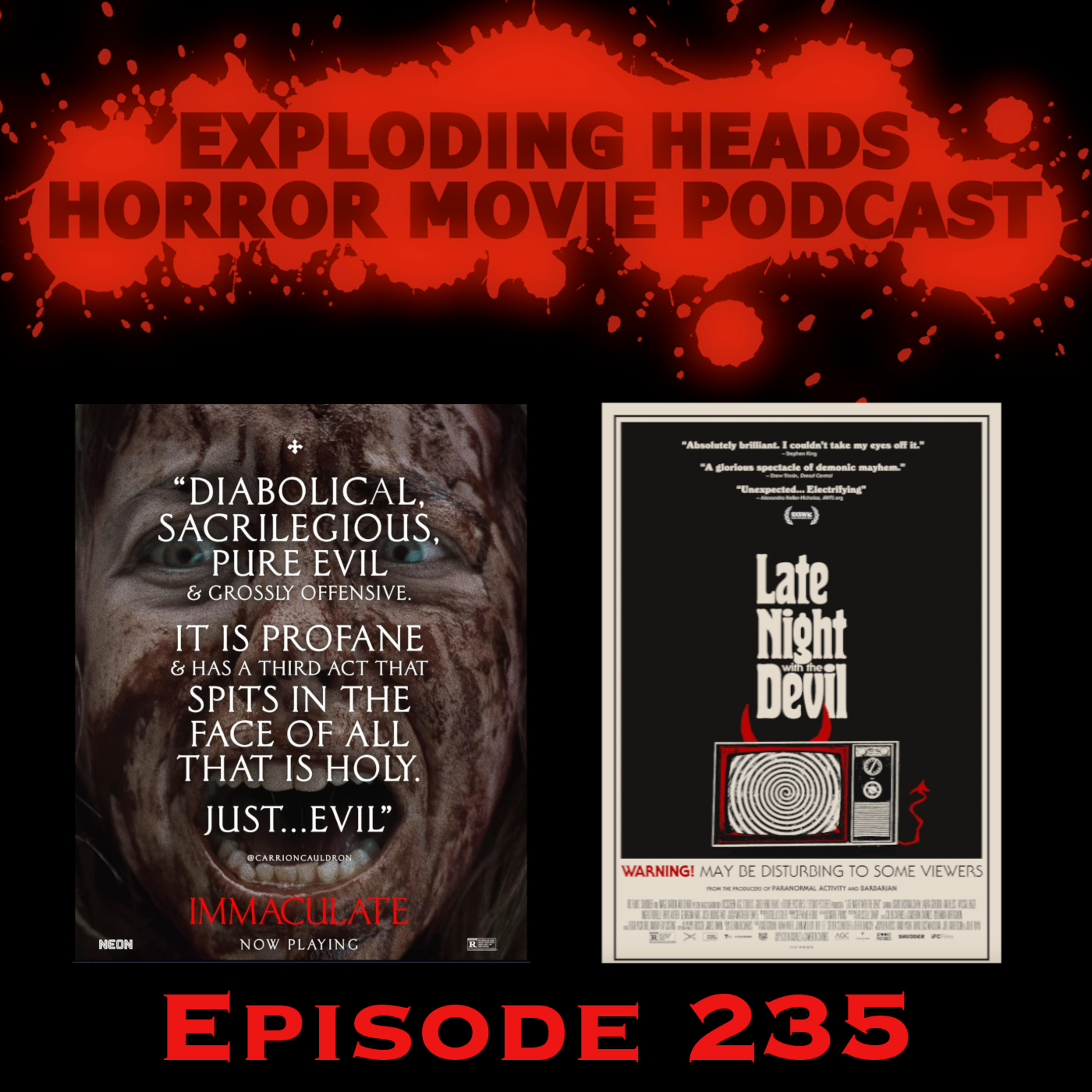 Exploding Heads 235: Immaculate & Late Night With the Devil