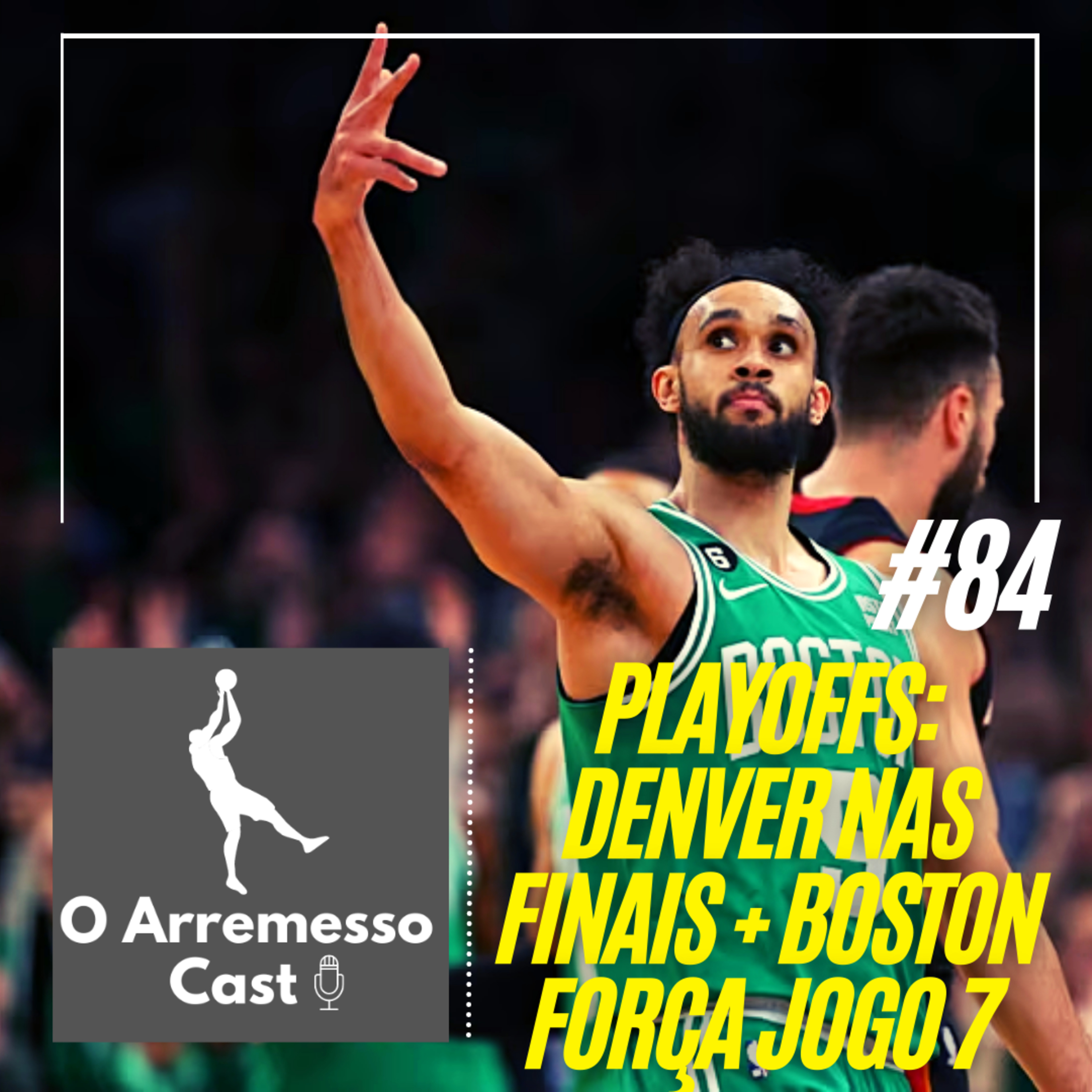 #84 Playoffs 2023: Denver nas finais + Boston força o jogo 7 episode artwork