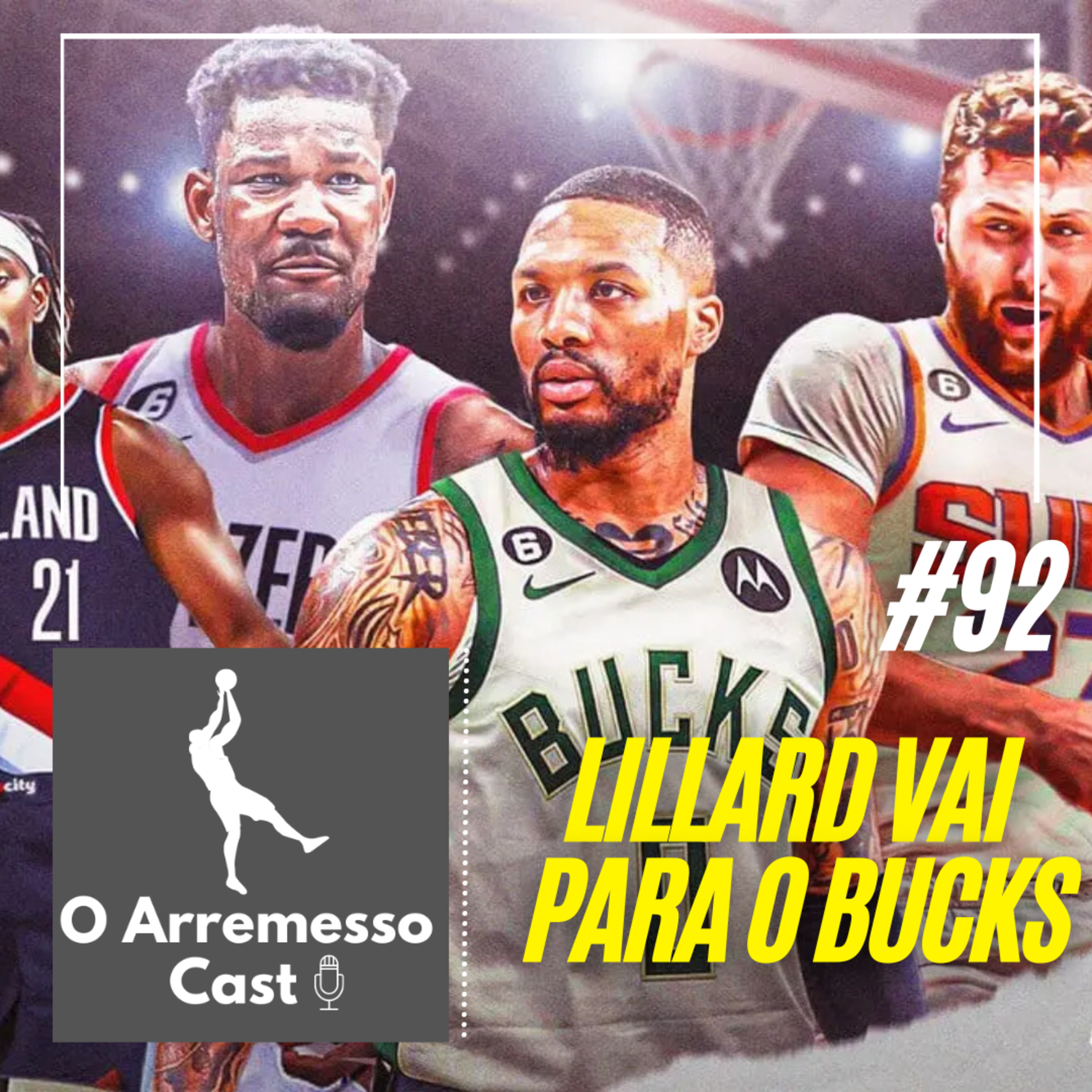#92 Lillard vai para o Milwaukee Bucks episode artwork