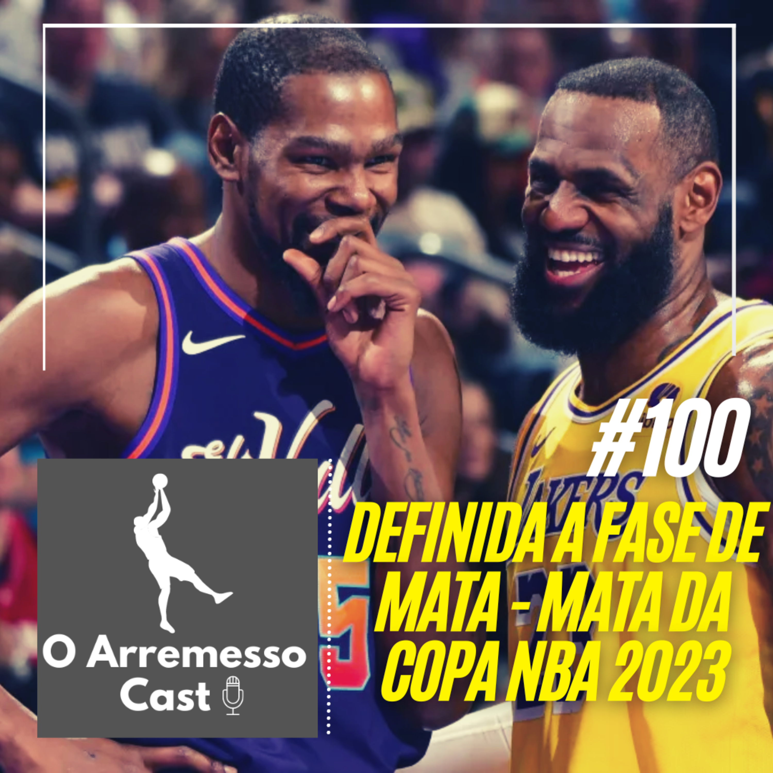 #100 Começa o mata-mata na Copa NBA (In - Season Tournament) episode artwork