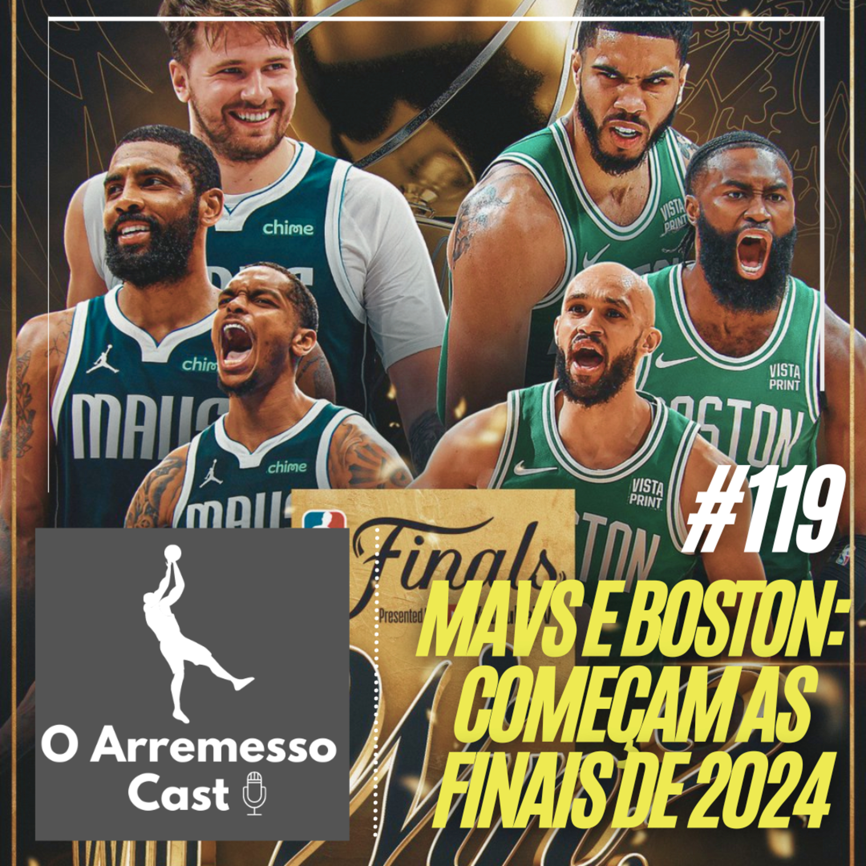 #119 Mavs X Celtics: Começa a NBA Finals 2024 episode artwork