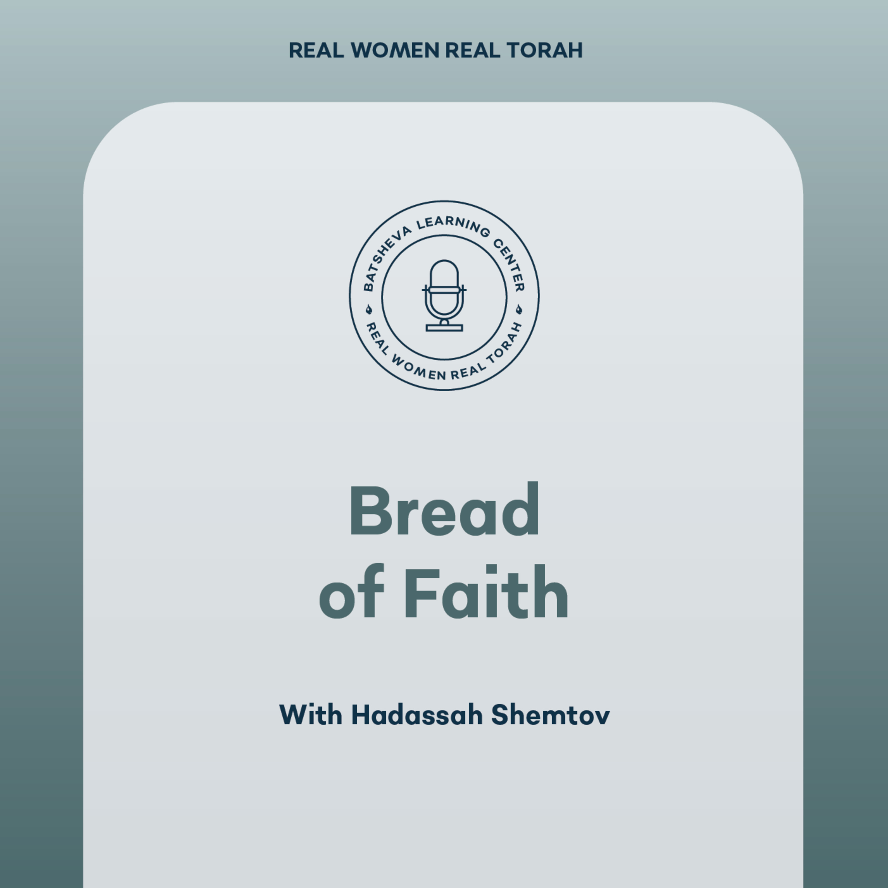 Pesach: Bread of Faith