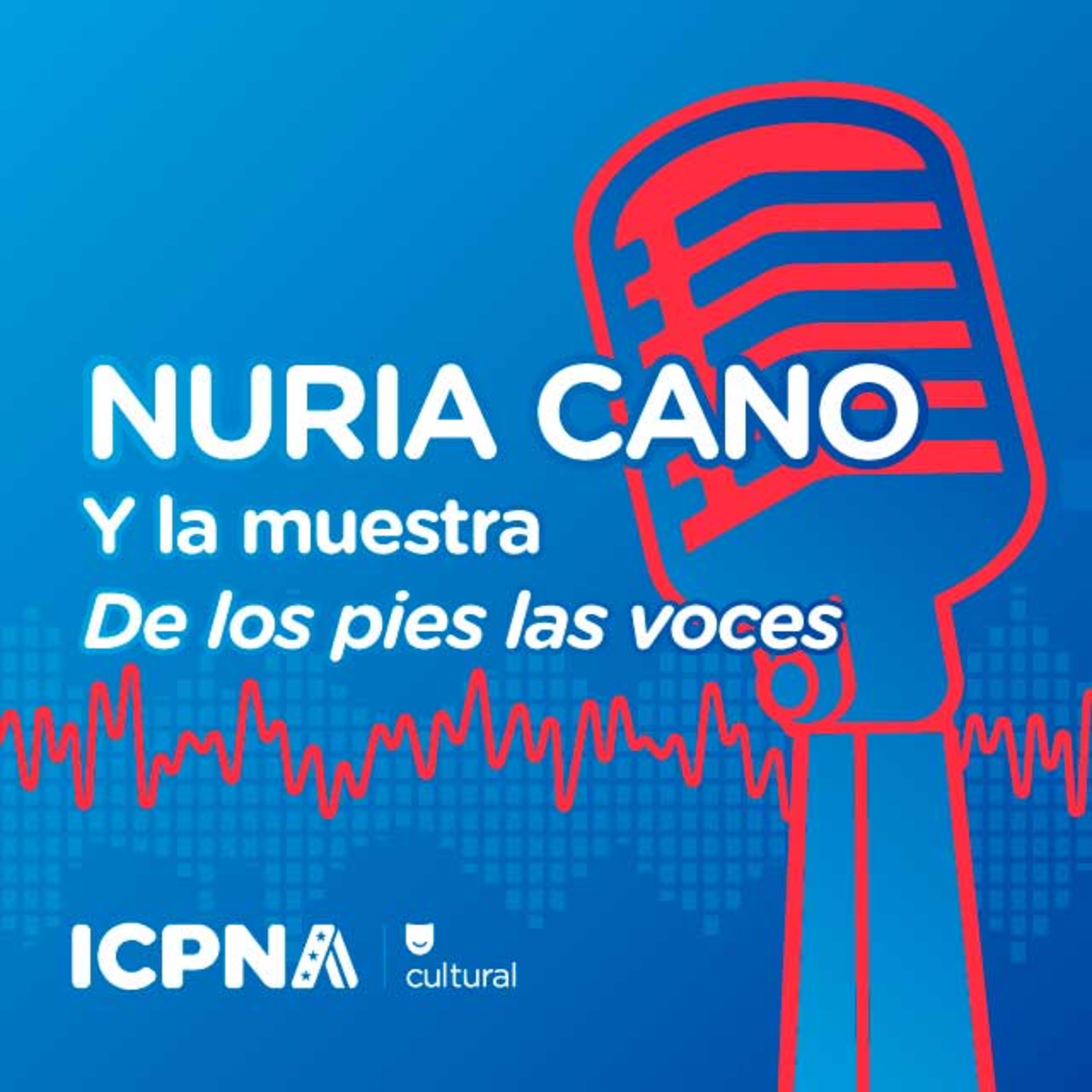 Nuria Cano y la muestra De los pies las voces episode artwork