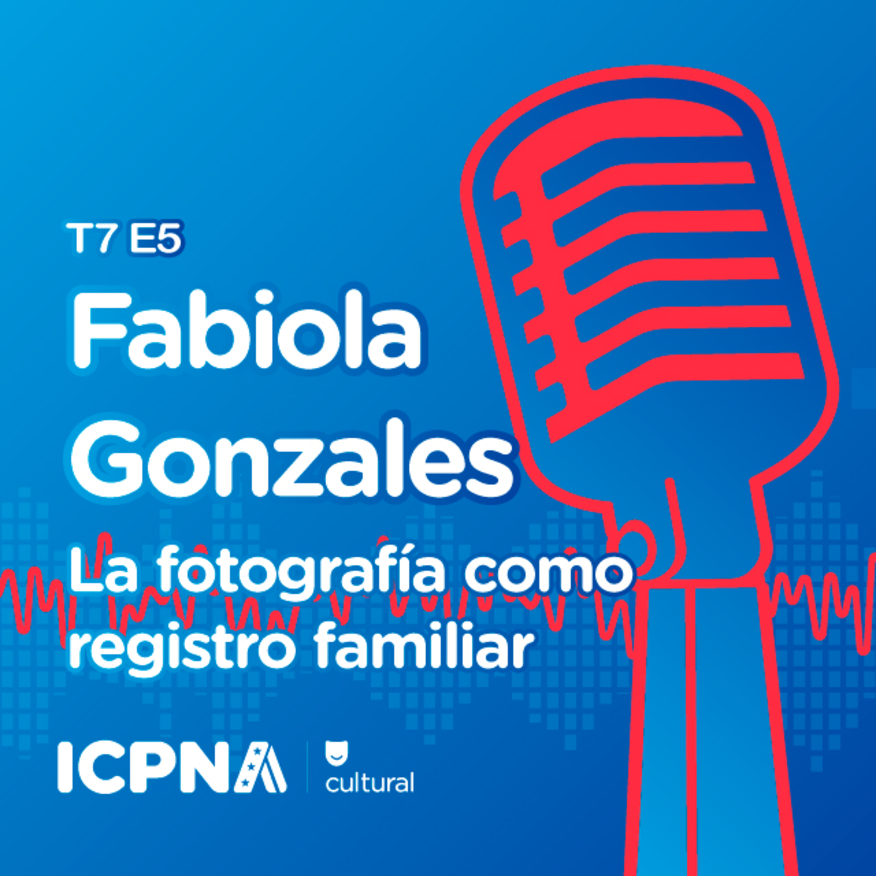Fabiola Gonzales: la fotografía como registro familiar episode artwork