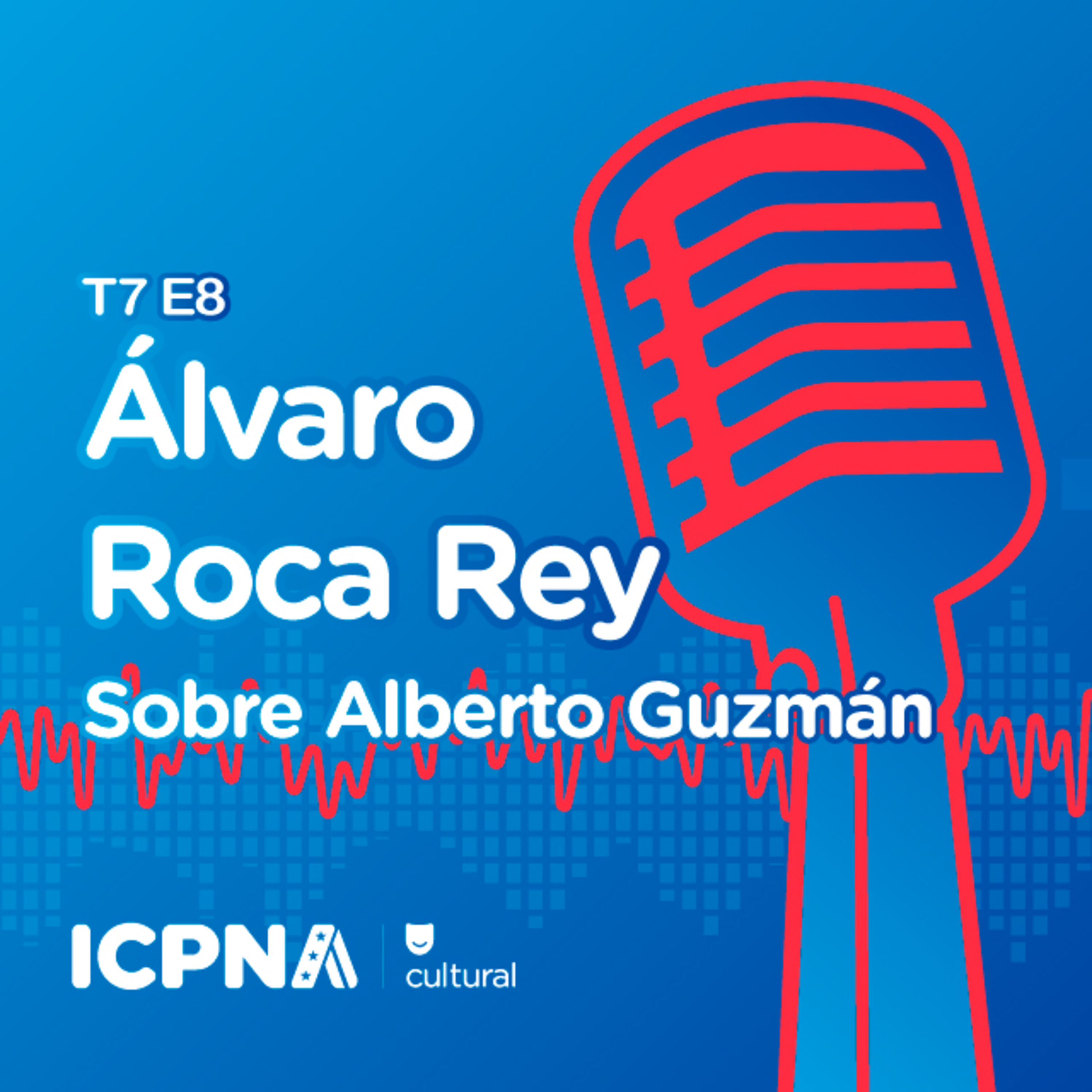 Álvaro Roca Rey acerca de la muestra de Alberto Guzmán episode artwork