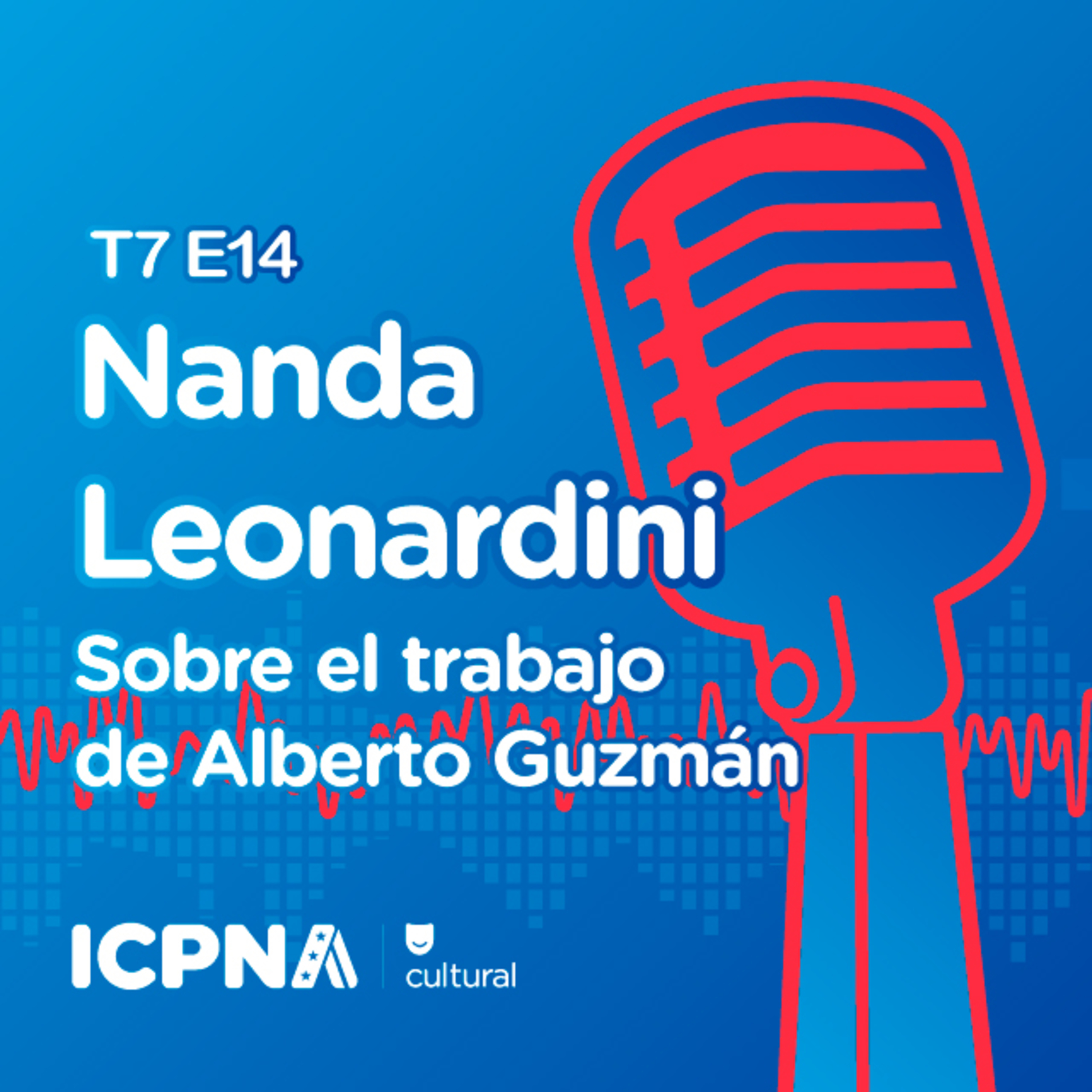 Nanda Leonardini sobre la obra de Alberto Guzmán episode artwork