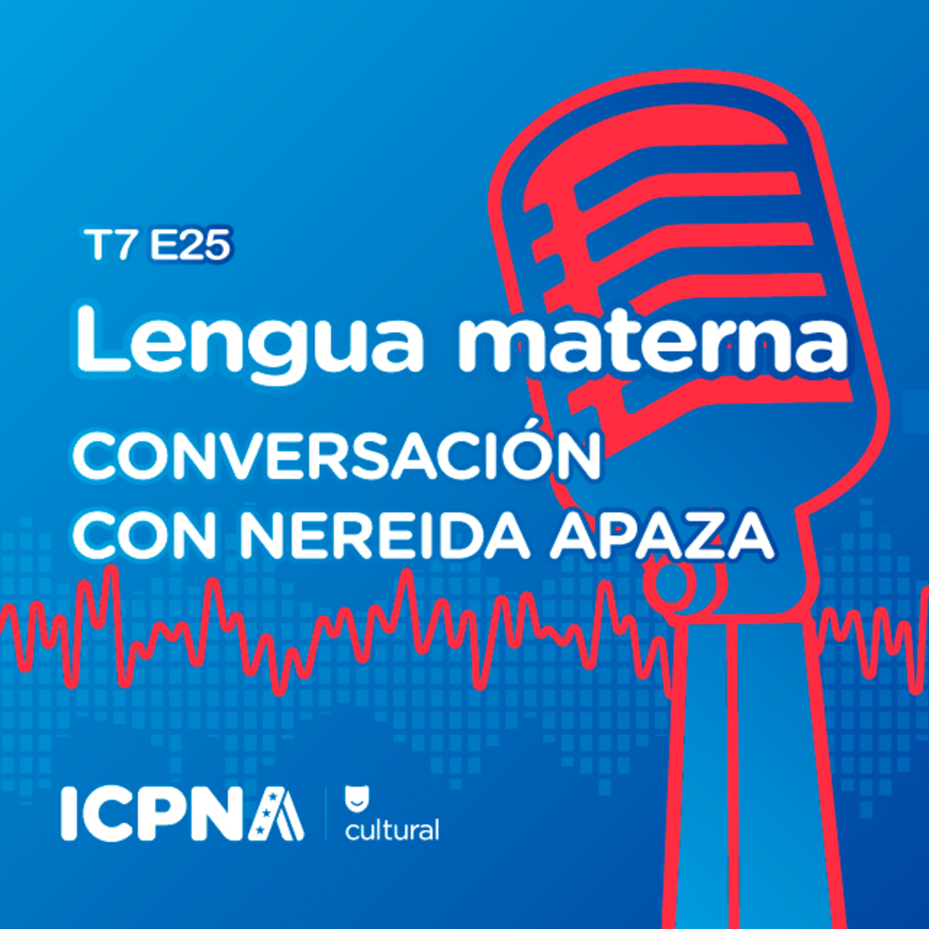 Nereida Apaza: Lengua materna episode artwork