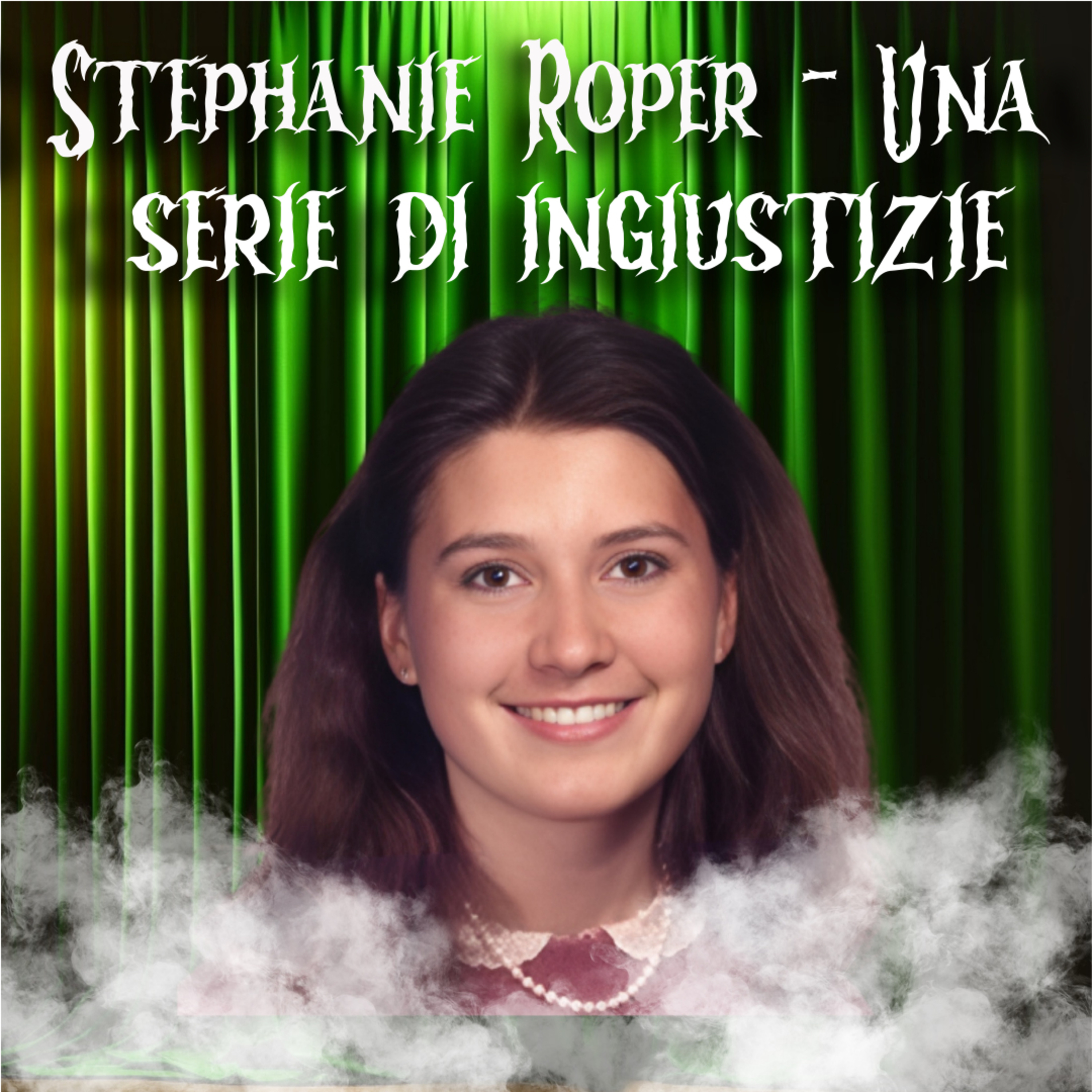 6. Stephanie Roper - Una serie di ingiustizie episode artwork