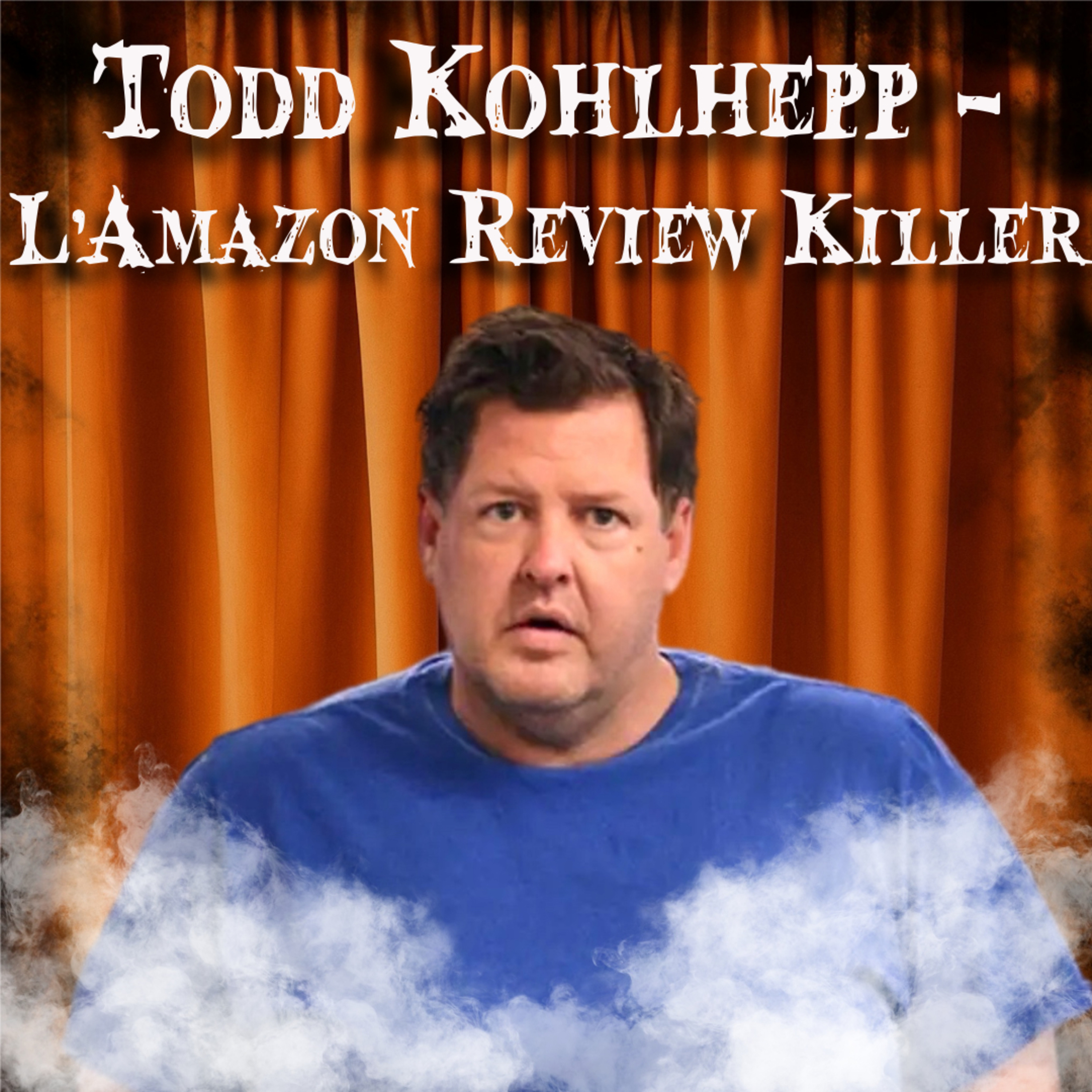 12. Todd Kohlhepp - L'Amazon Review Killer