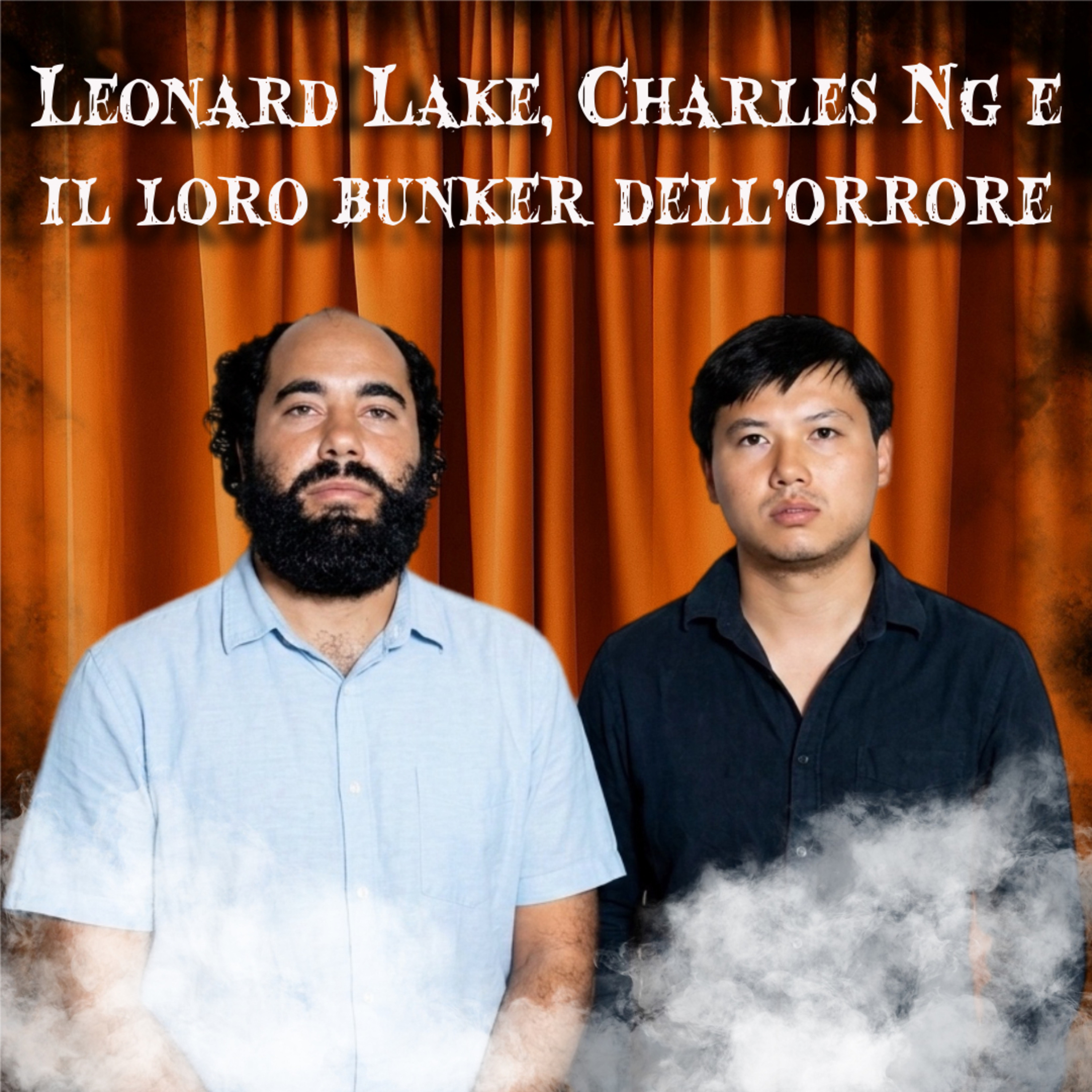 13. Leonard Lake, Charles Ng e il loro bunker dell'orrore