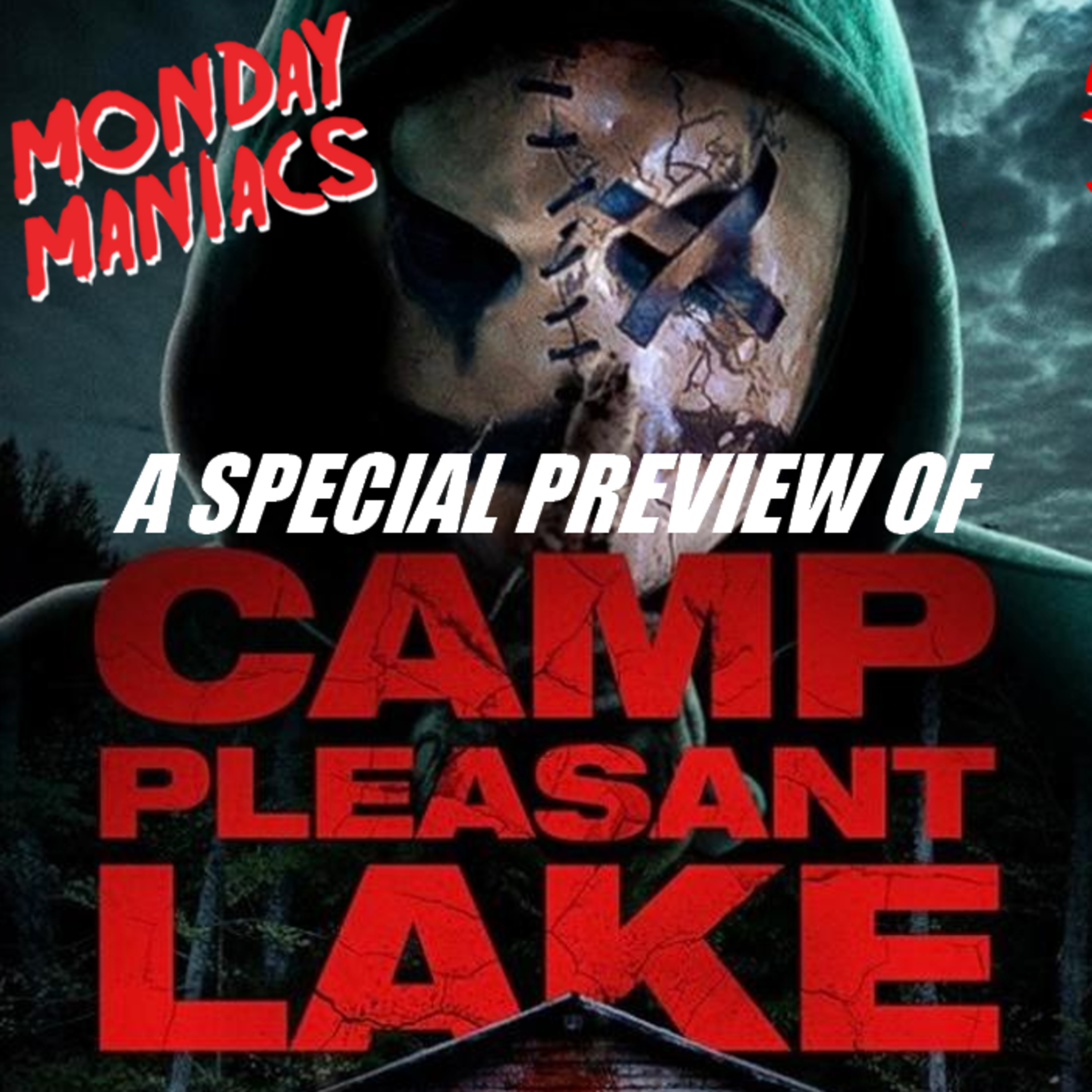 Camp Pleasant Lake Preview | Monday Maniacs episode artwork