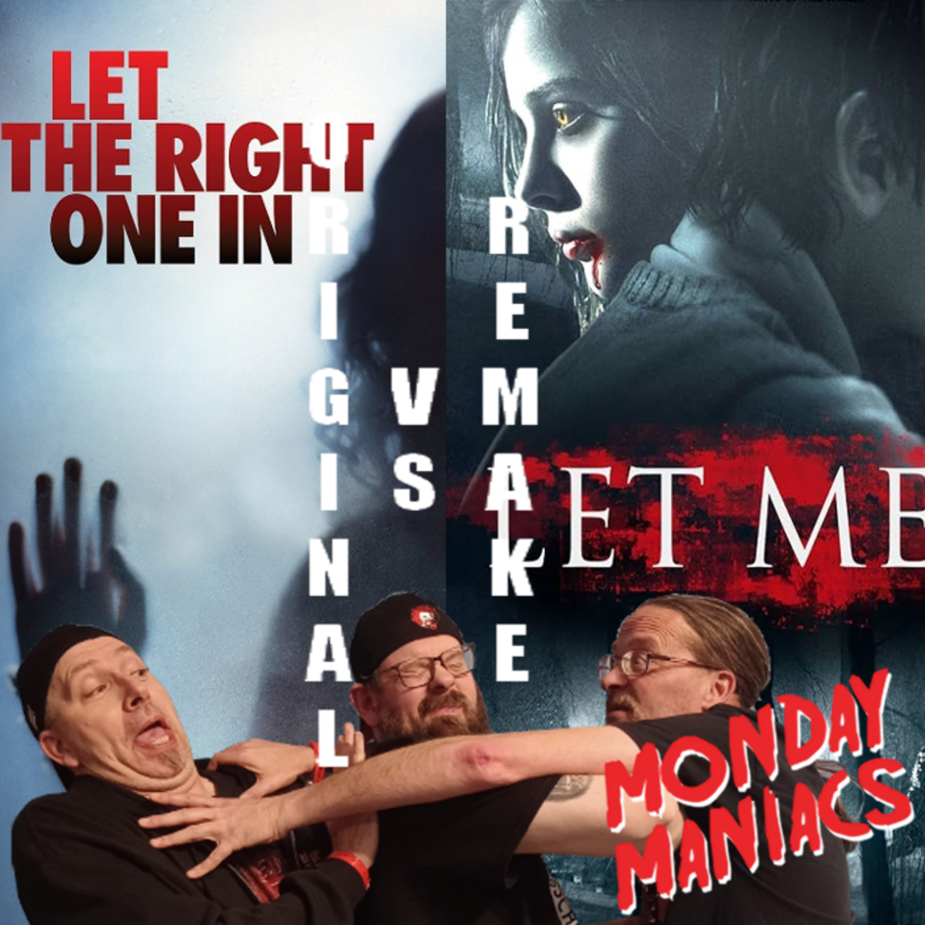 Original vs Remake: Let the Right One In vs. Let Me In | Monday Maniacs episode artwork