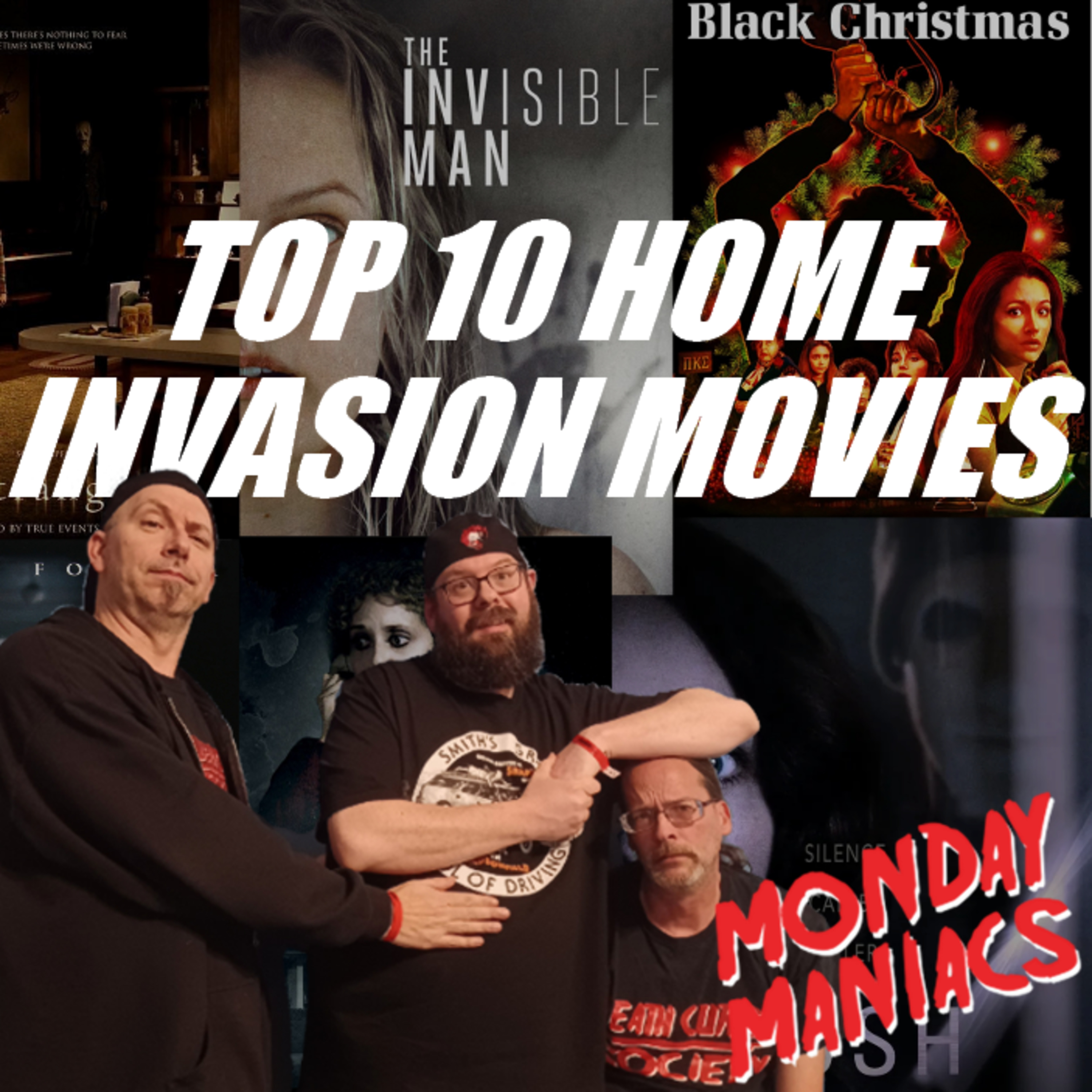 Top 10 Home Invasion Horror Films | Monday Maniacs episode artwork