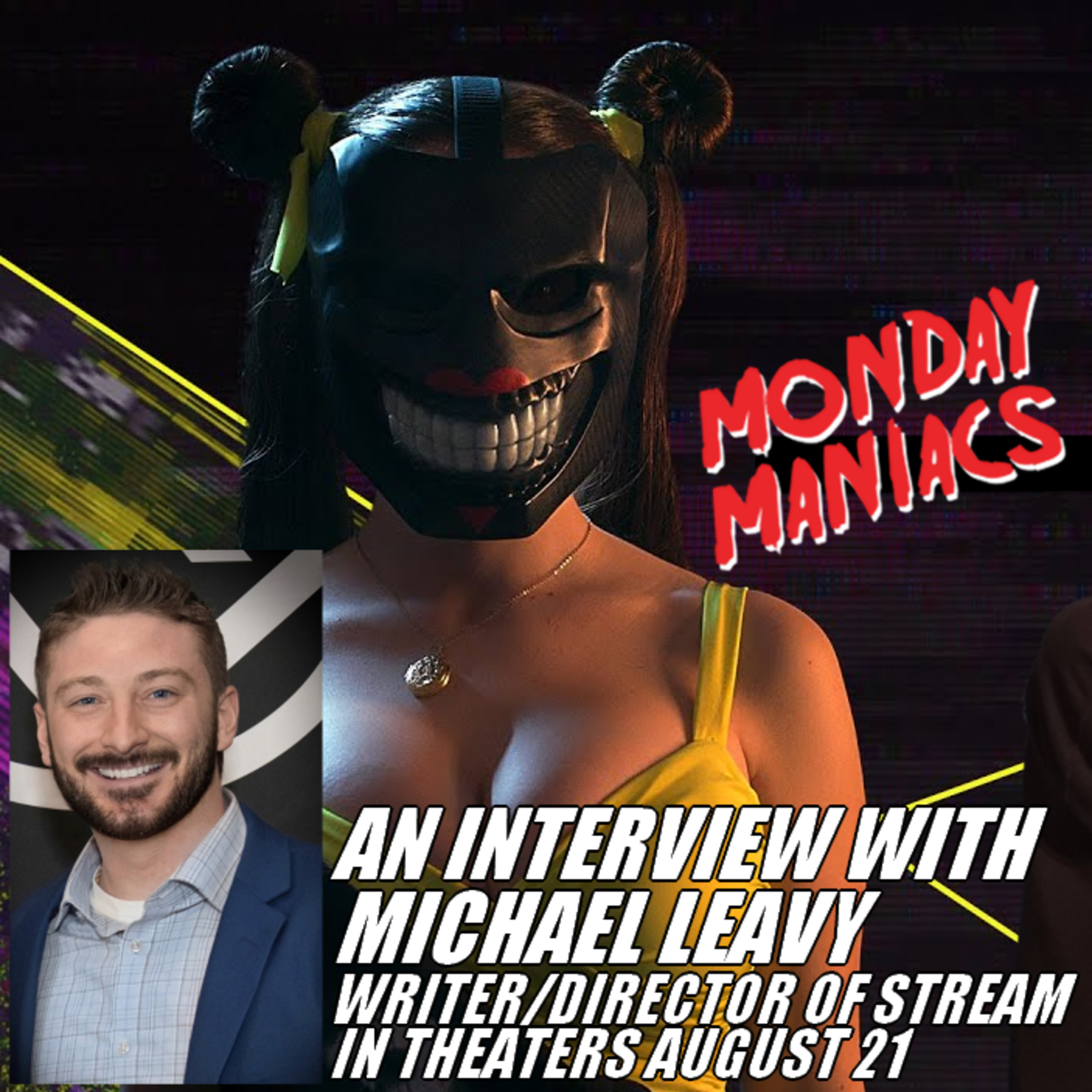 Live Interview with Michael Leavy, writer/director of Stream | Monday Maniacs episode artwork
