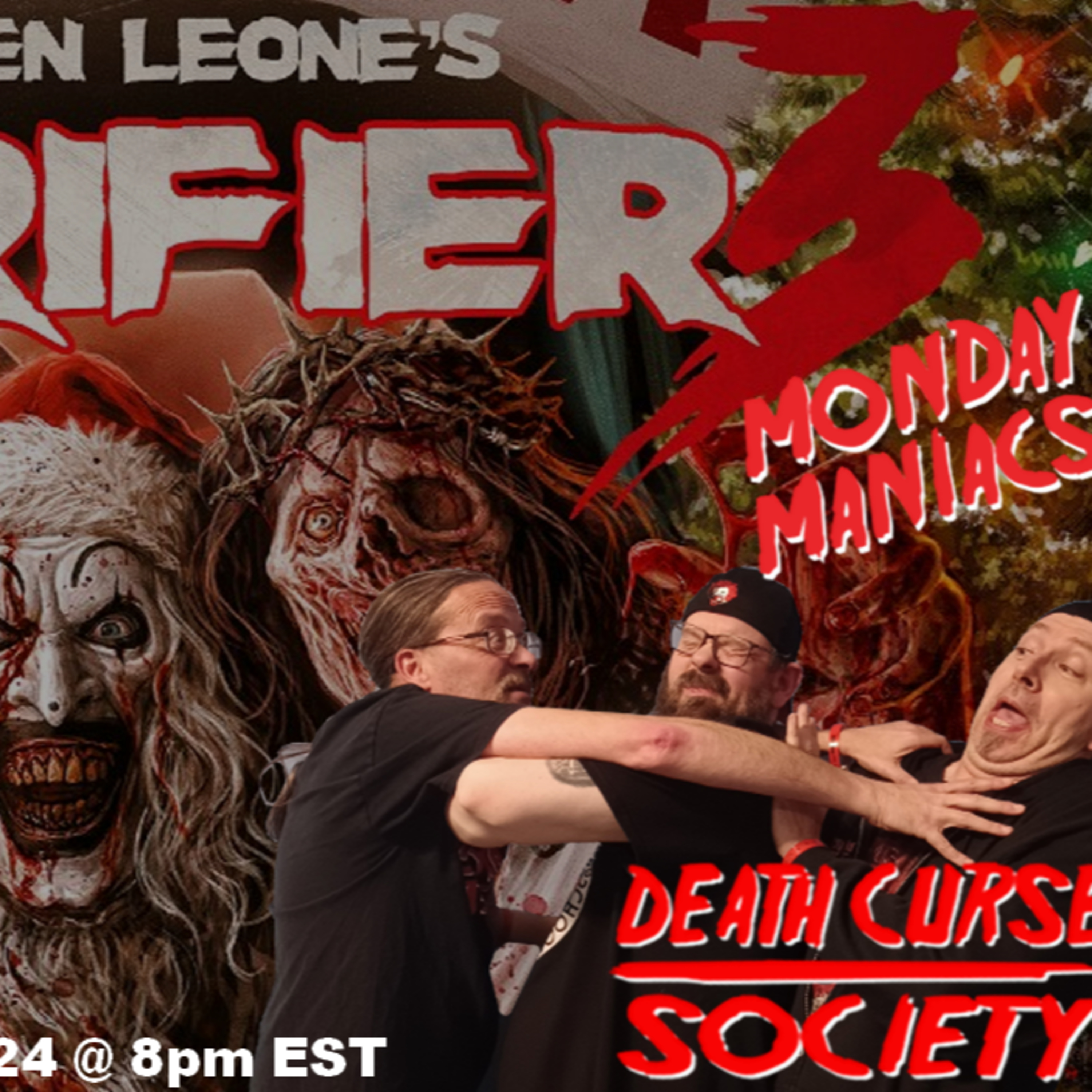 Terrifier 3 Review PLUS It's Me, Billy Chapter 2 Review | Monday Maniacs episode artwork