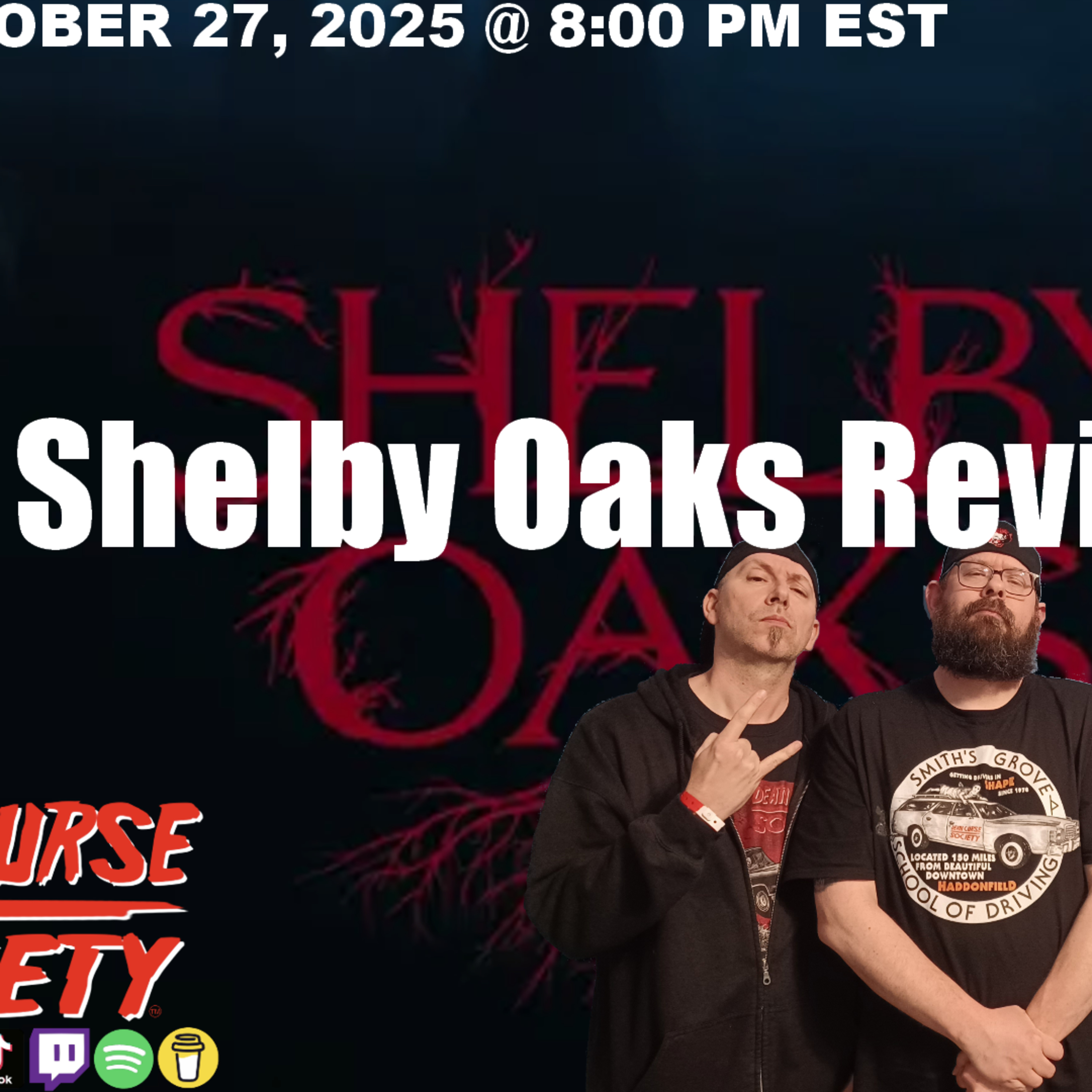 Shelby Oaks Review | Death Curse Society episode artwork