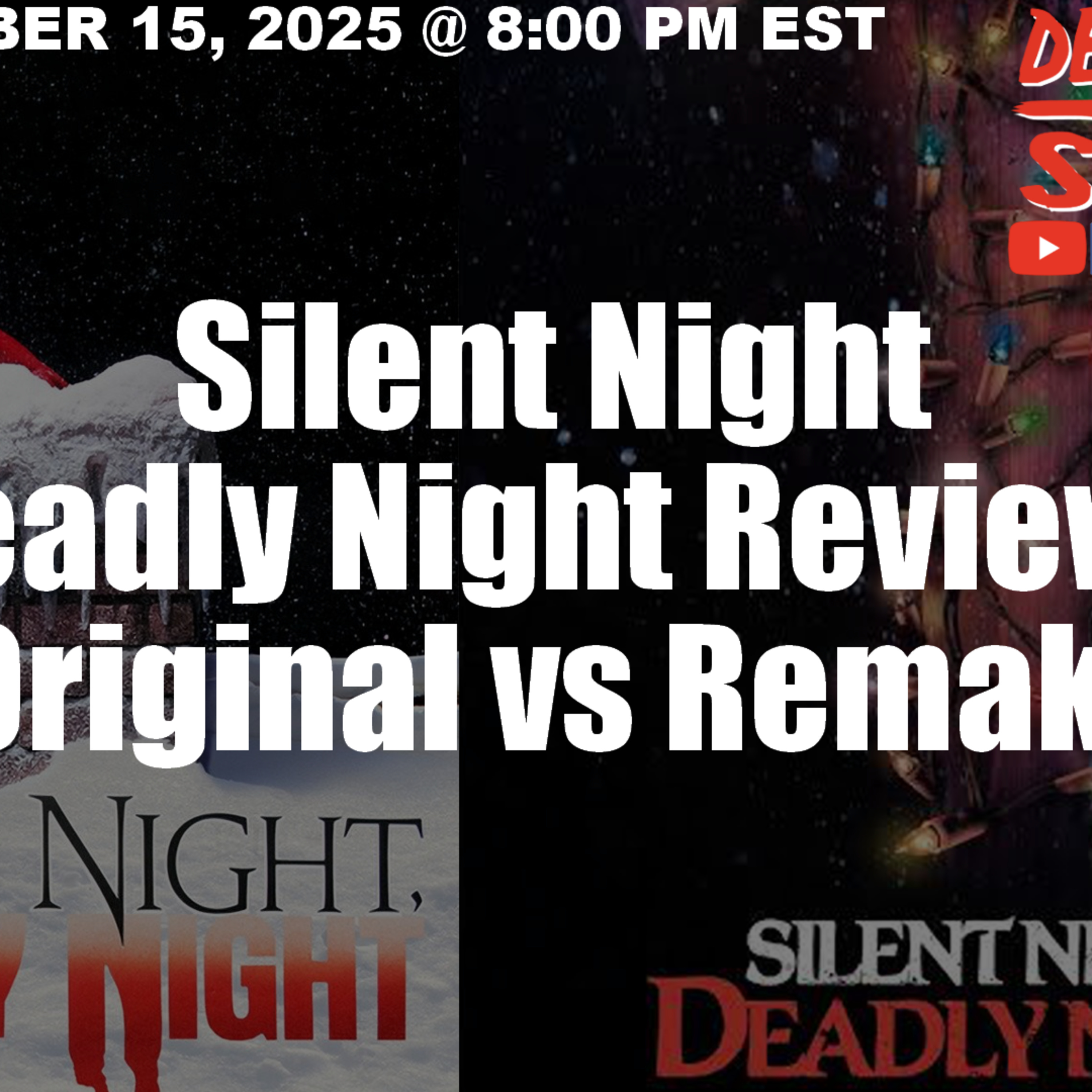 Silent Night Deadly Night Review + Original vs Remake | Death Curse Society episode artwork