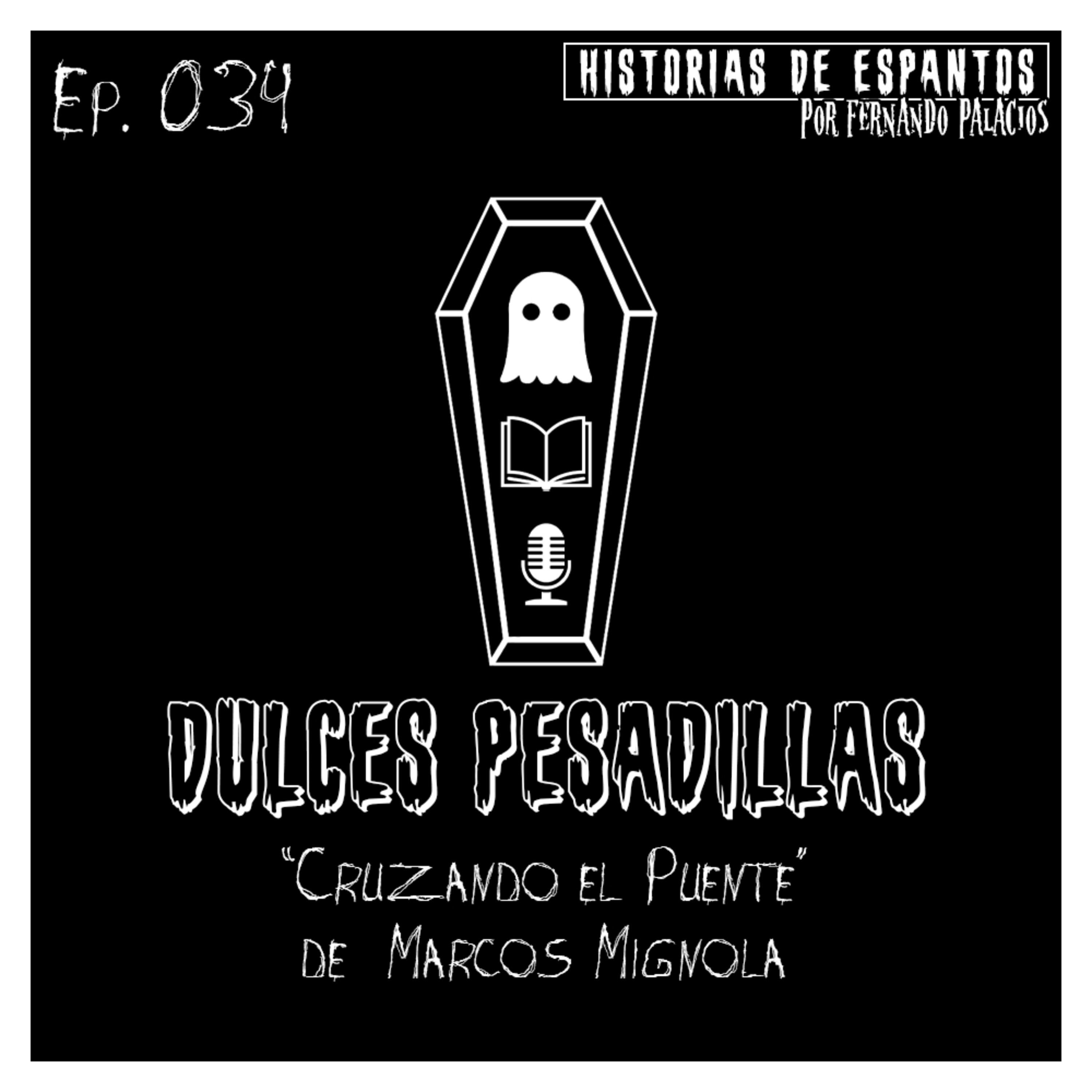 Historias de Espantos por Fernando Palacios