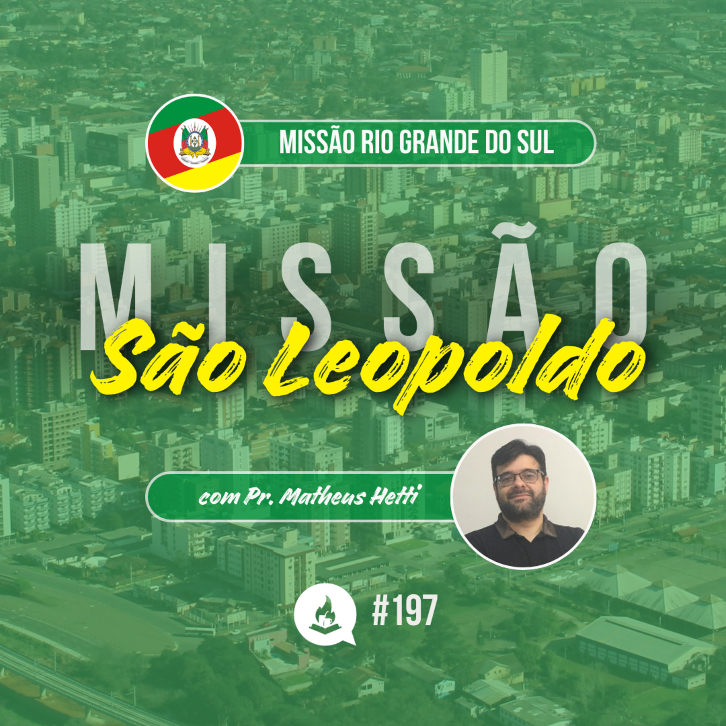 Missão São Leopoldo: cuidar daqueles que cuidam #197 | Missão Rio Grande do Sul