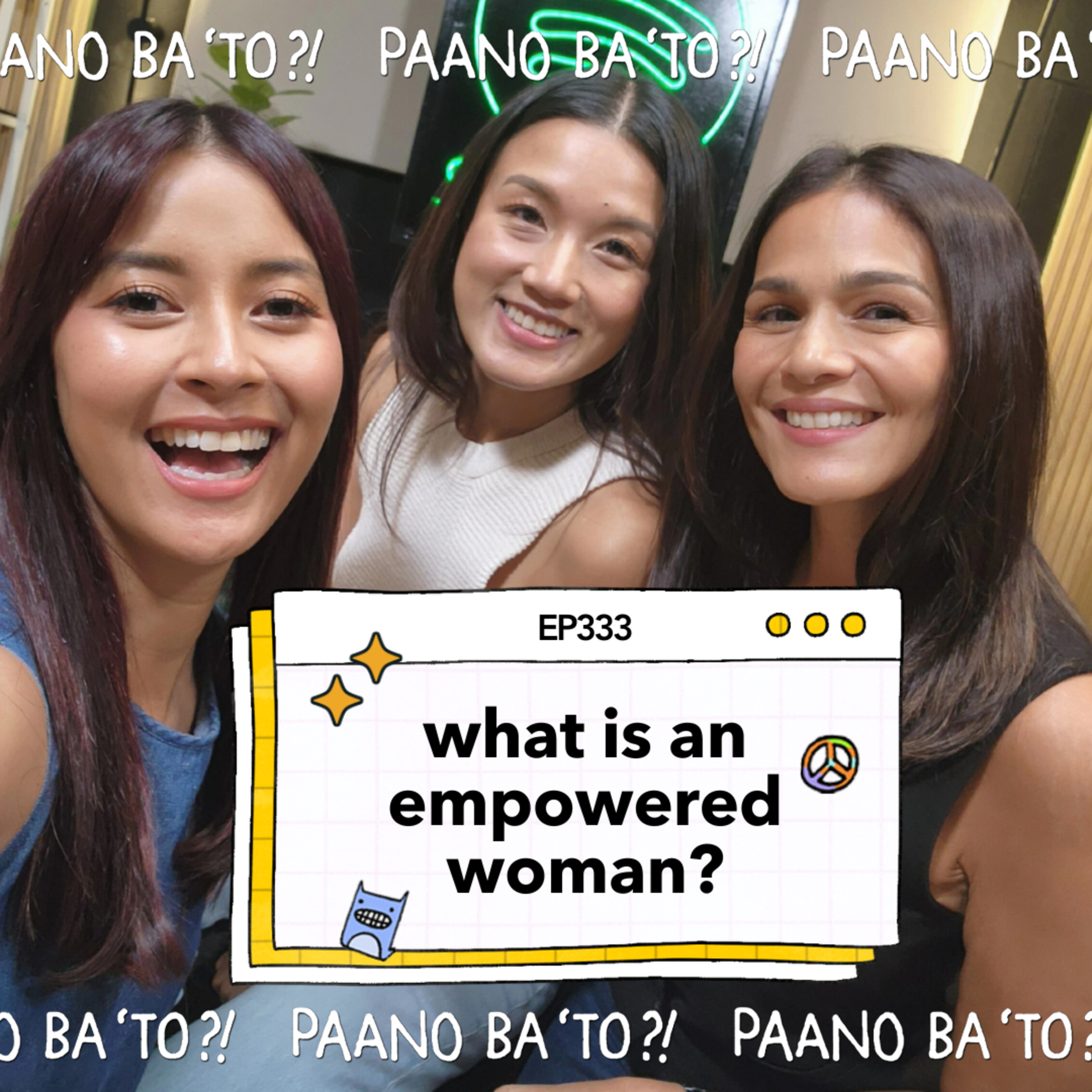 What is an EMPOWERED WOMAN? with Lynn Pinugu and Iza Calzado episode artwork