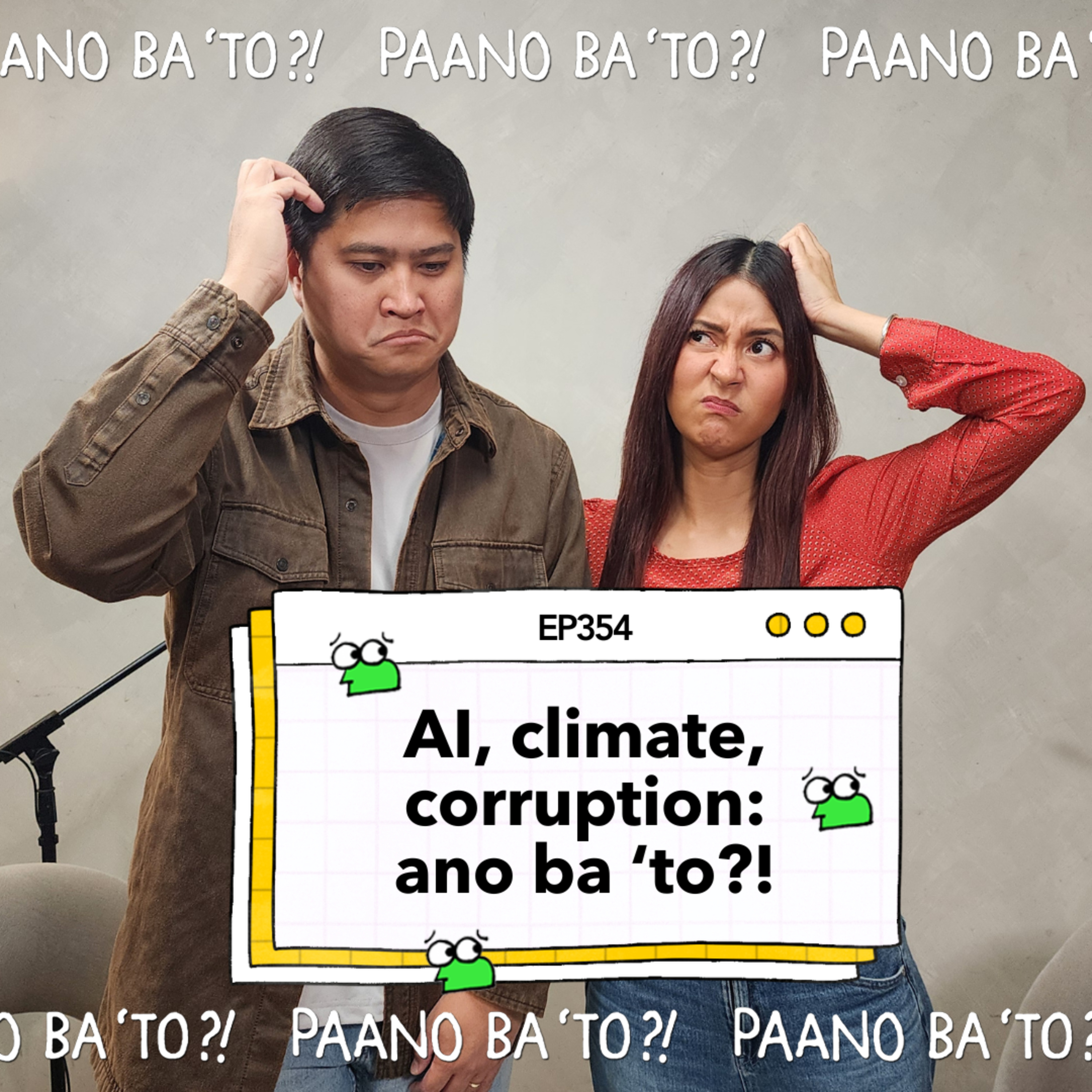 ANO BA ‘TO?! AI, Climate Crisis at Corruption pagpag with Ali Sangalang