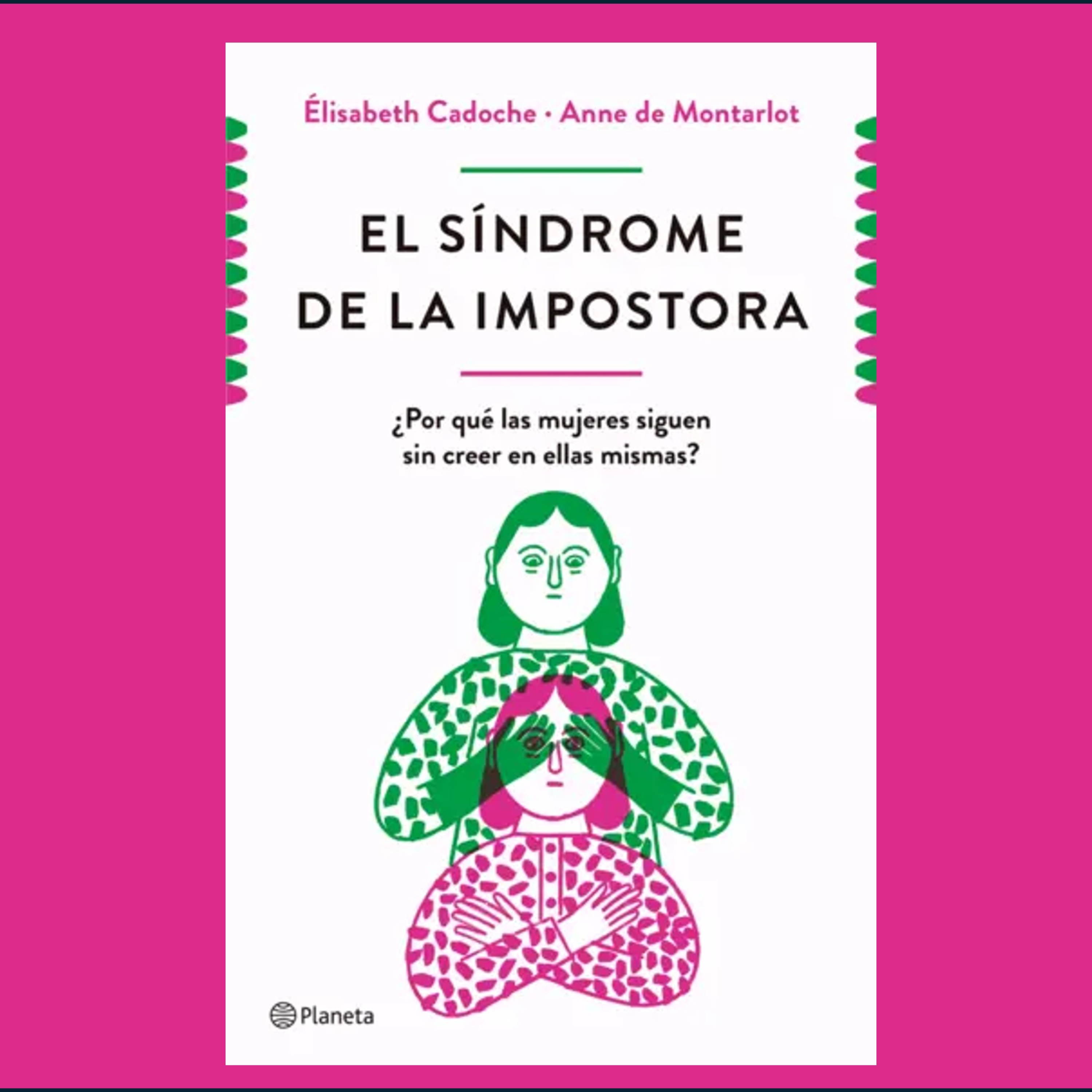 07. EL SÍNDROME DE LA IMPOSTORA