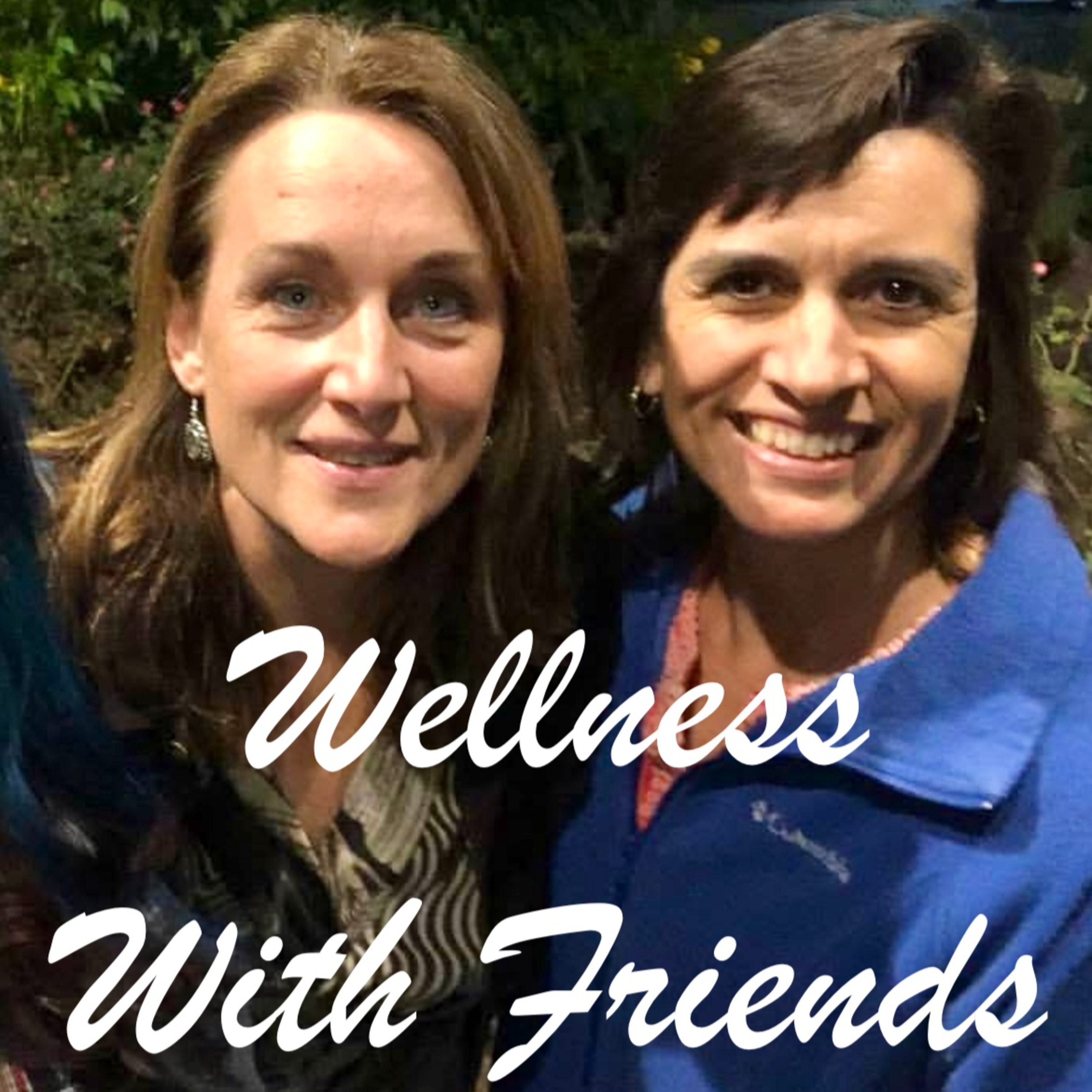 Wellness With Friends