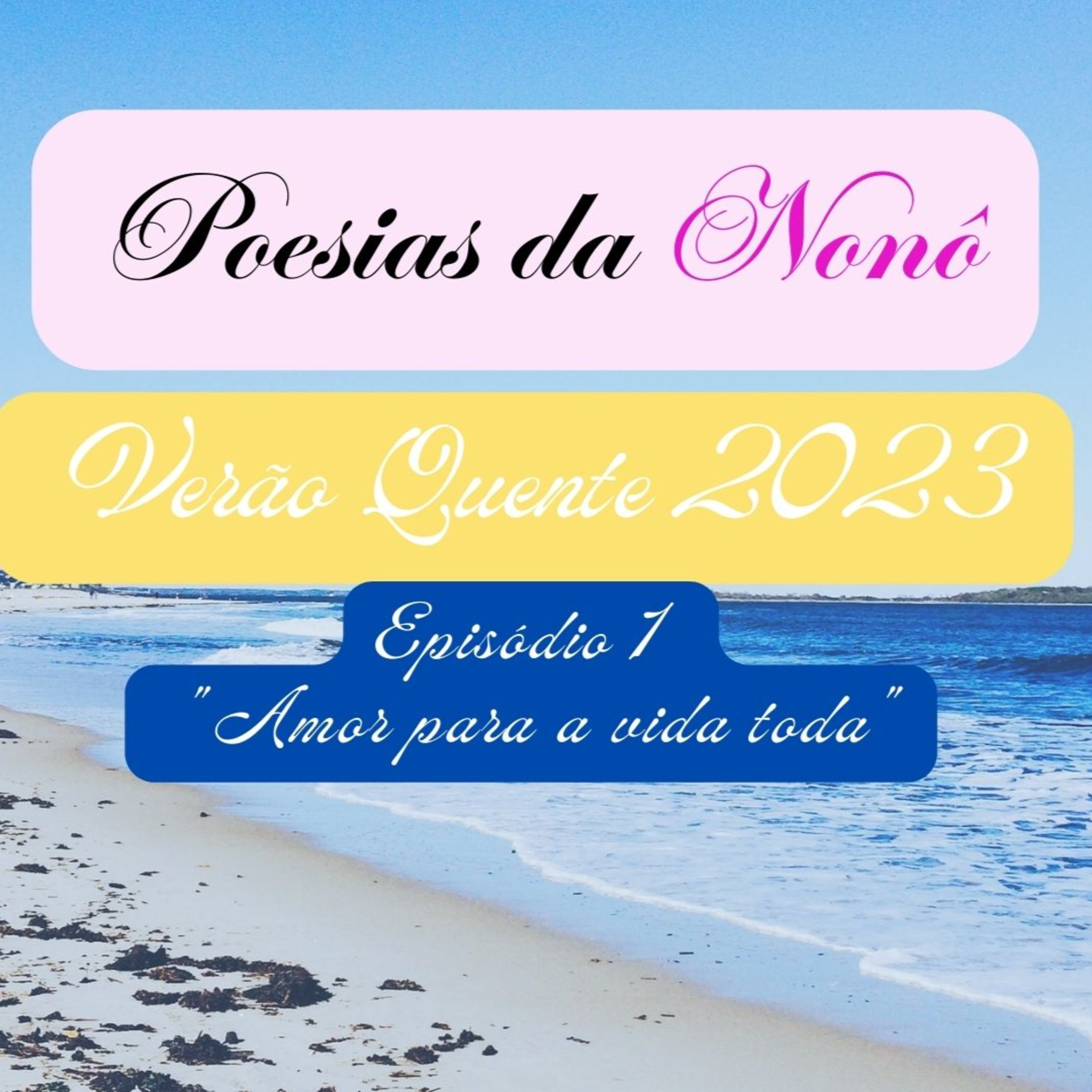 Poesias da Nonô - Nonô Poetry