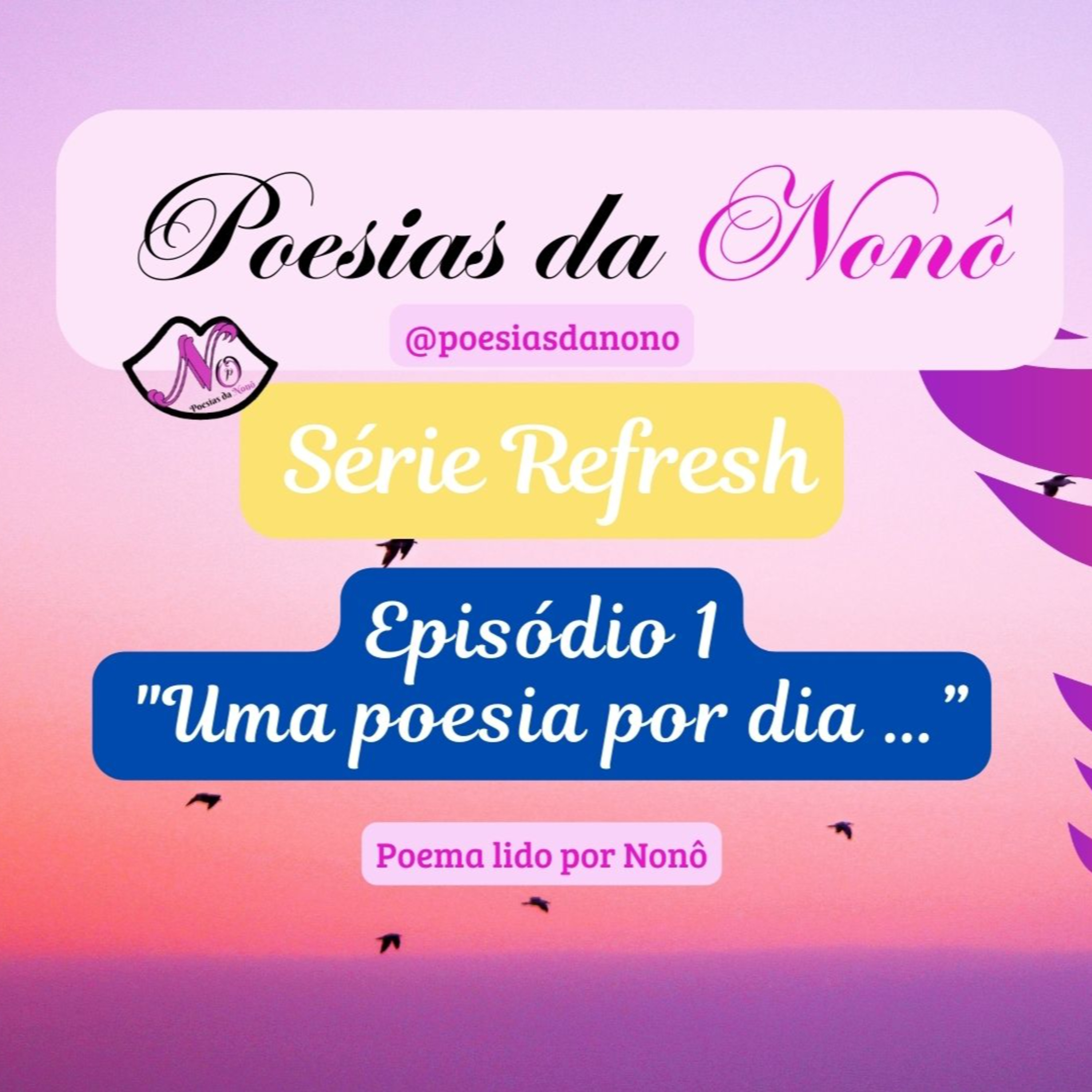 Poesias da Nonô - Nonô Poetry