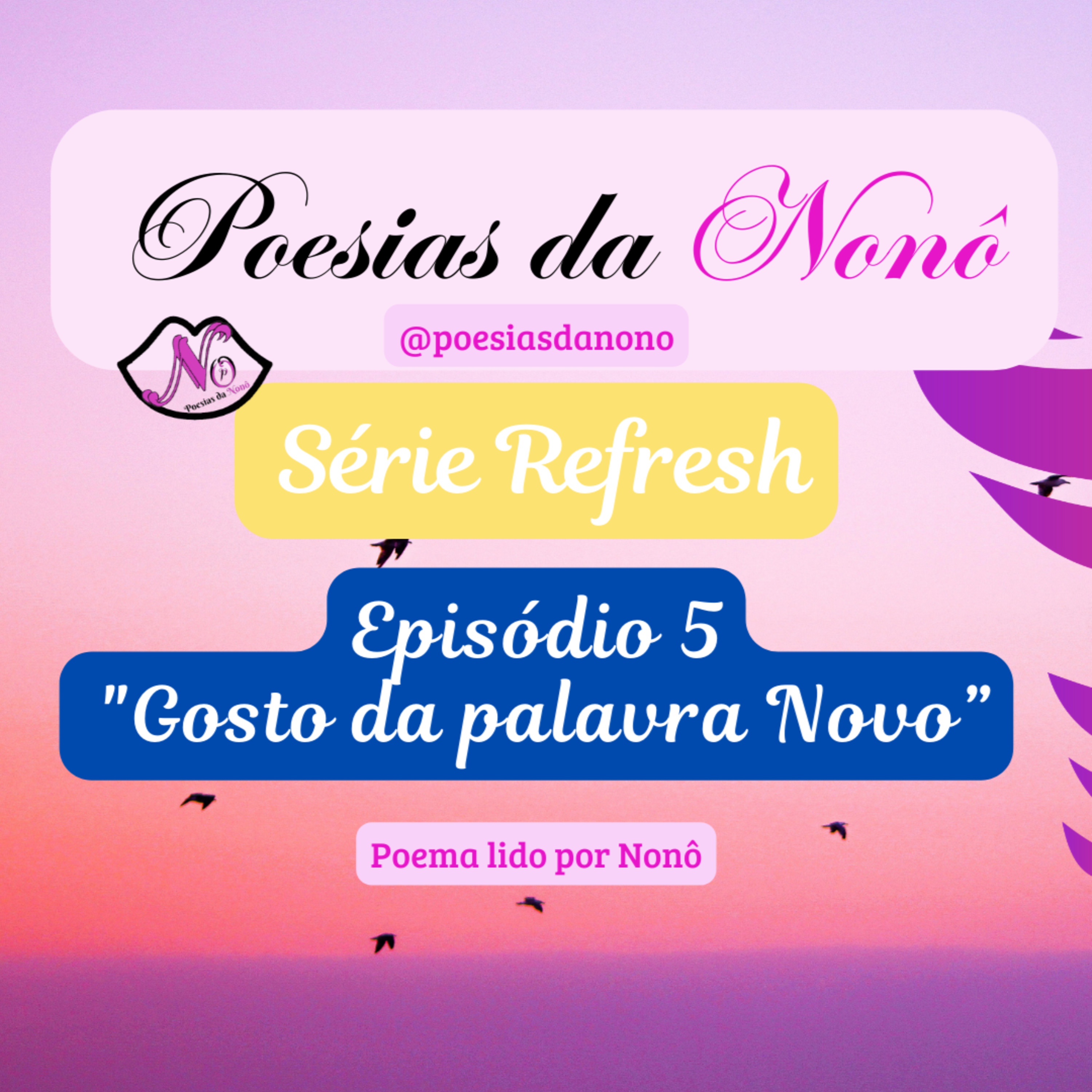 Poesias da Nonô - Nonô Poetry