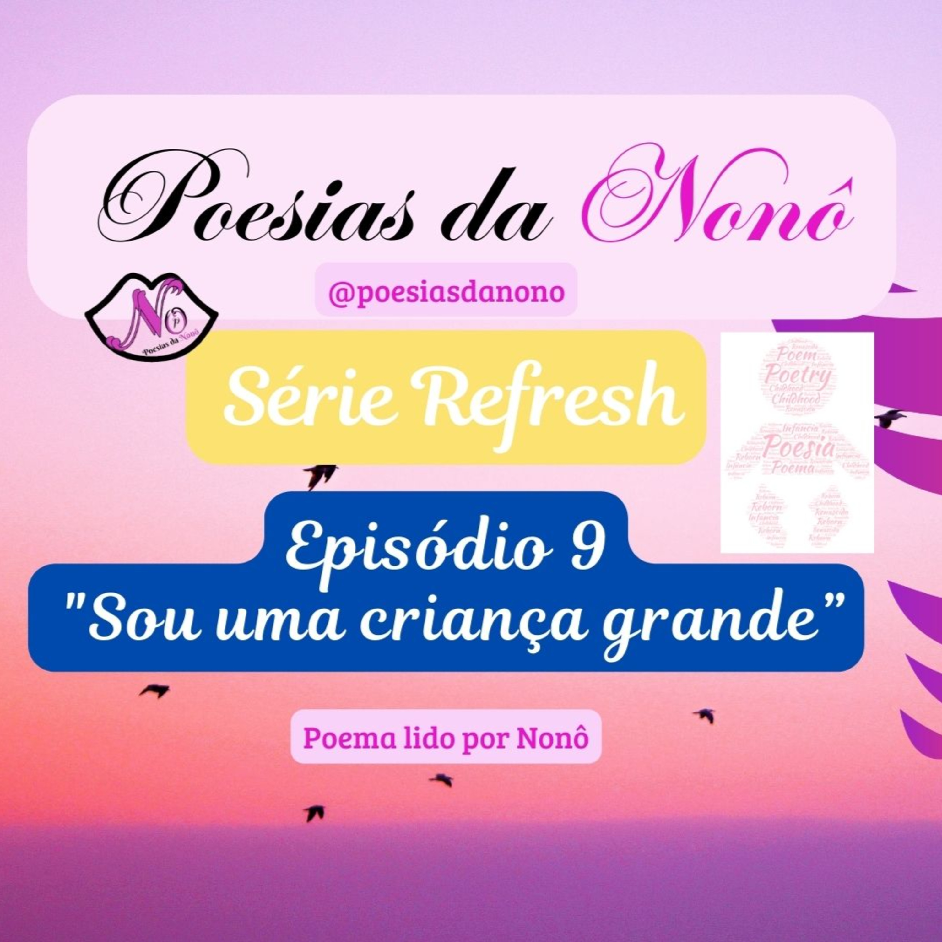 Poesias da Nonô - Nonô Poetry