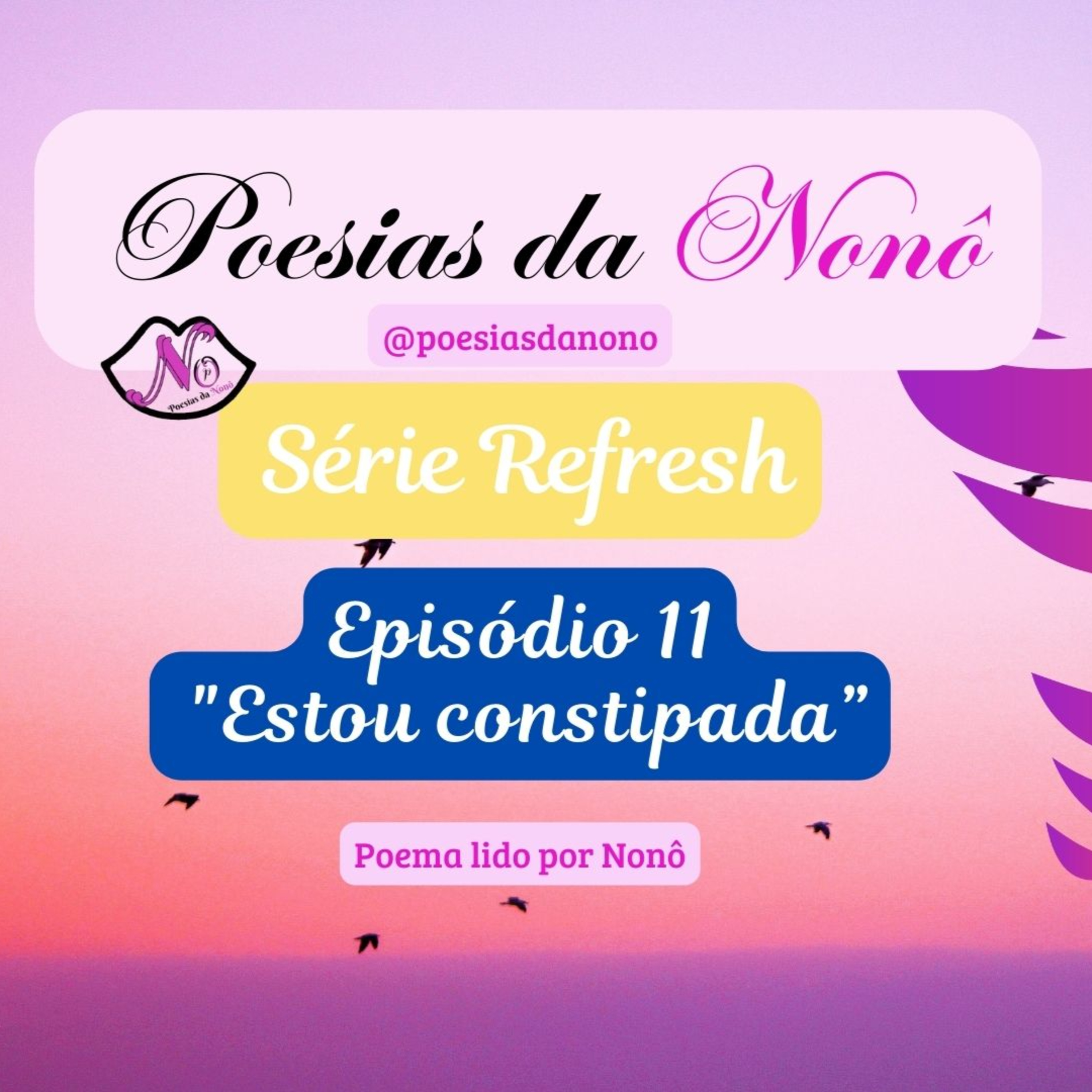 Poesias da Nonô - Nonô Poetry