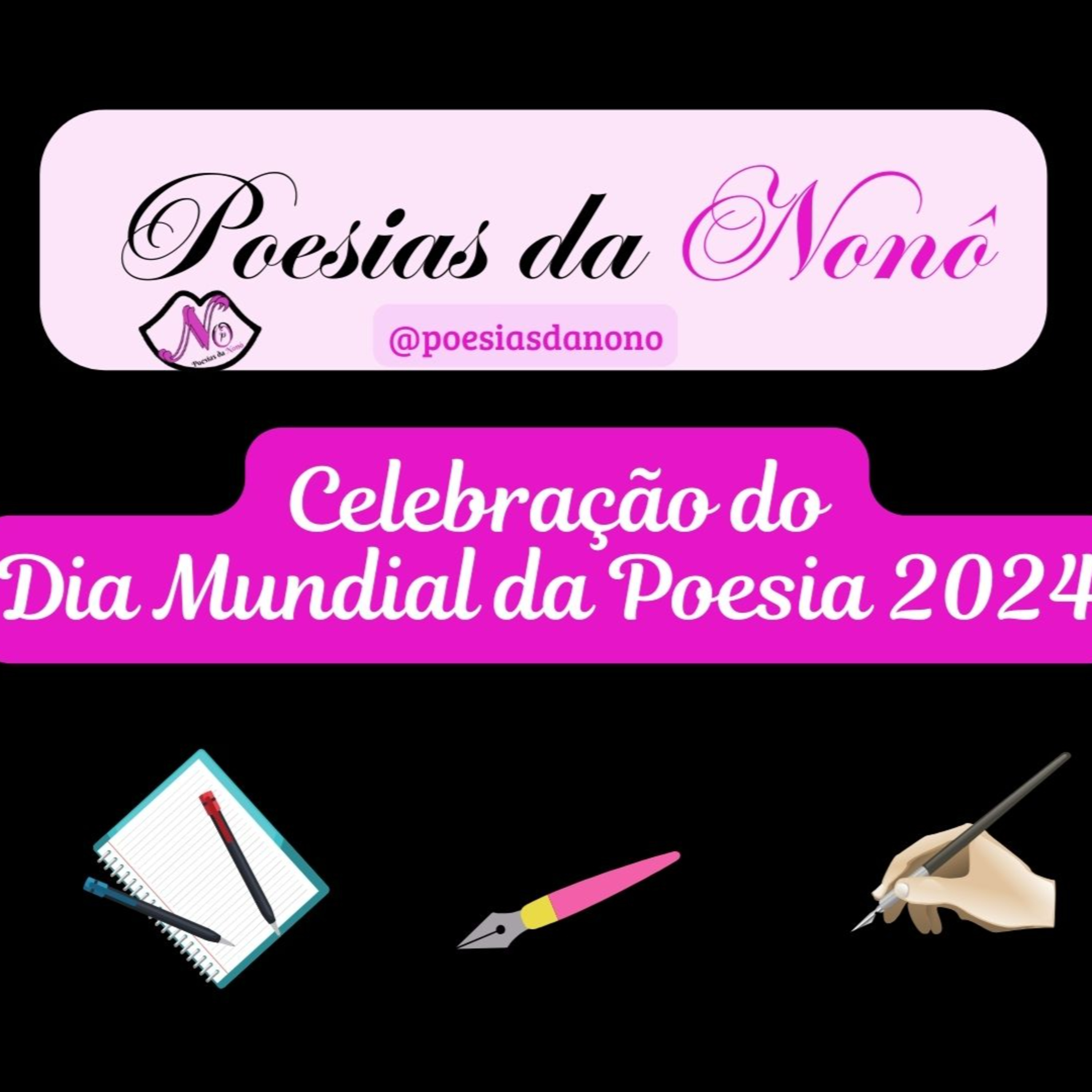 Poesias da Nonô - Nonô Poetry