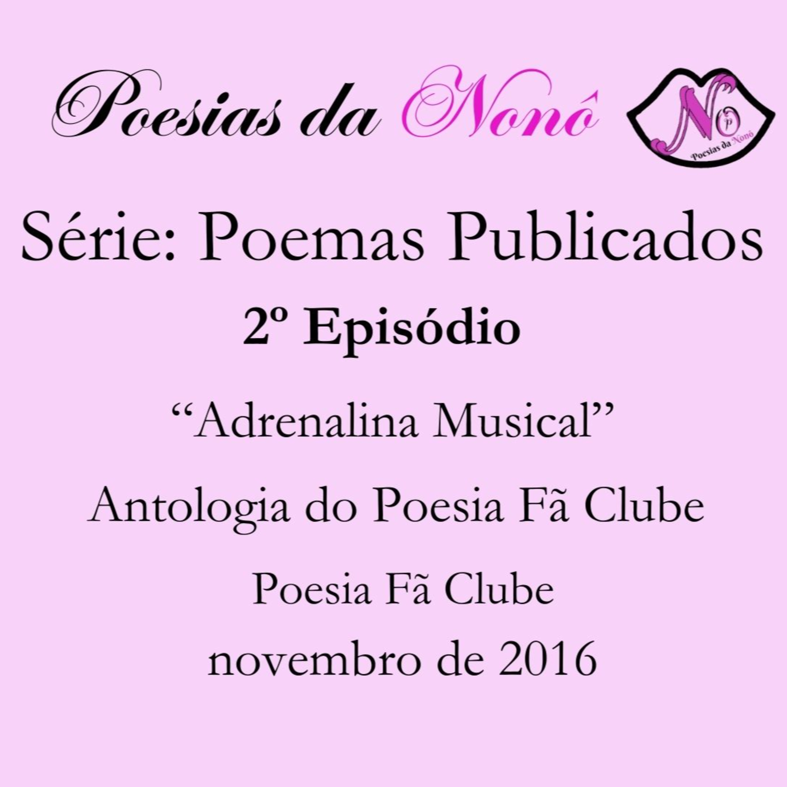 Poesias da Nonô - Nonô Poetry
