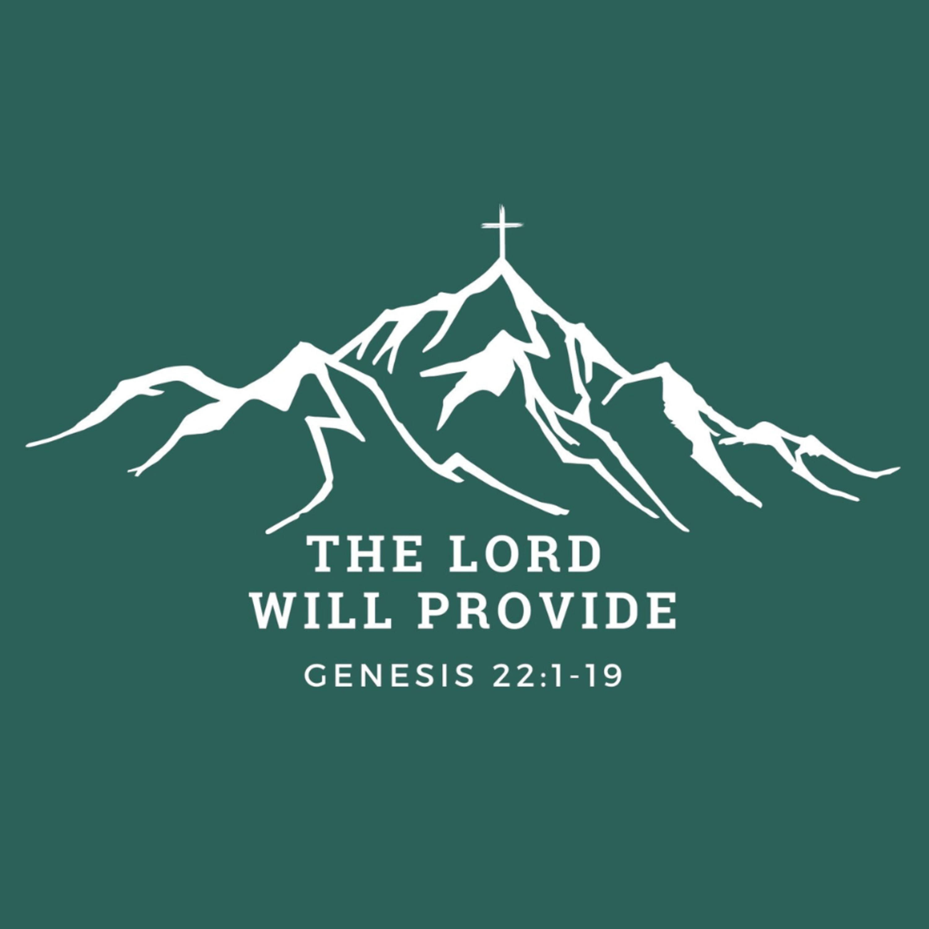 9-10-23 | The Lord Will Provide | Genesis 22:1-19 | Pastor Josh Hayes