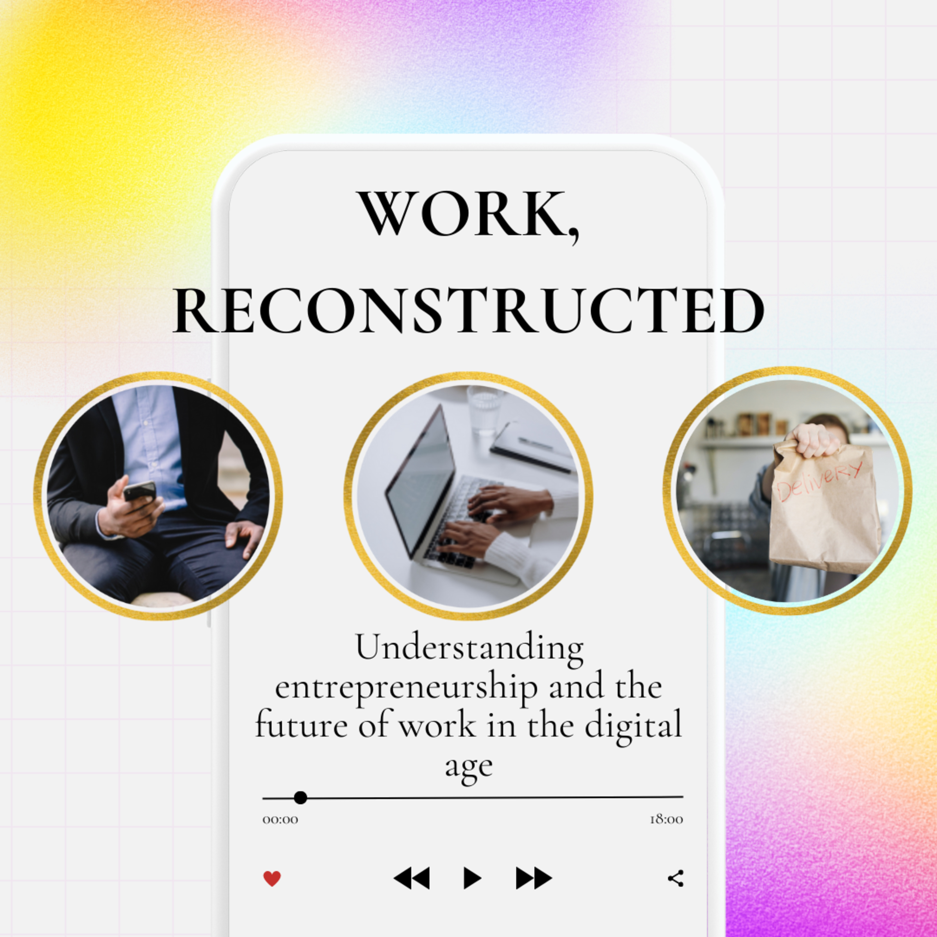 WORK, RECONSTRUCTED