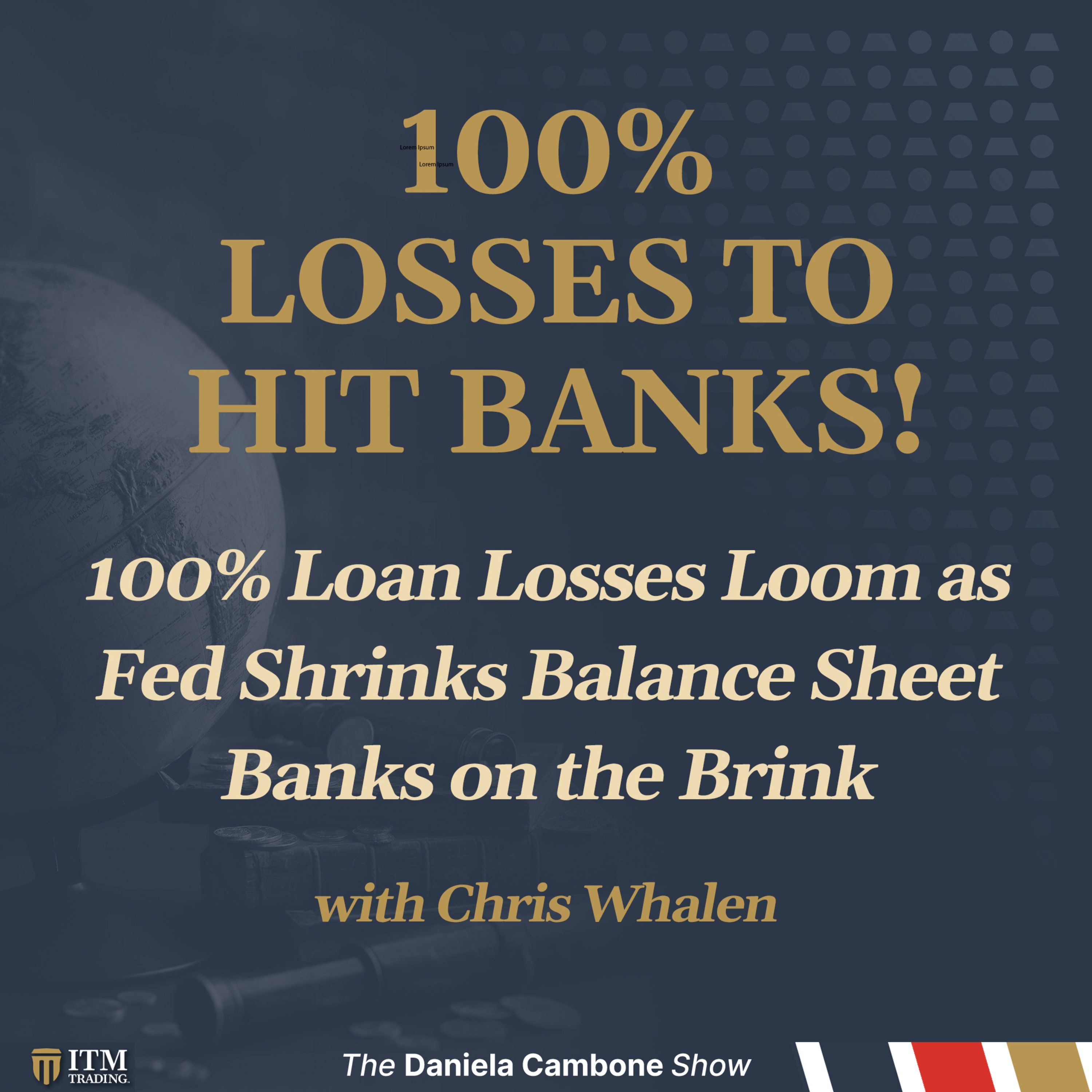 🚨 100% Loan Losses Loom as Fed Shrinks Balance Sheet- Banks on the Brink