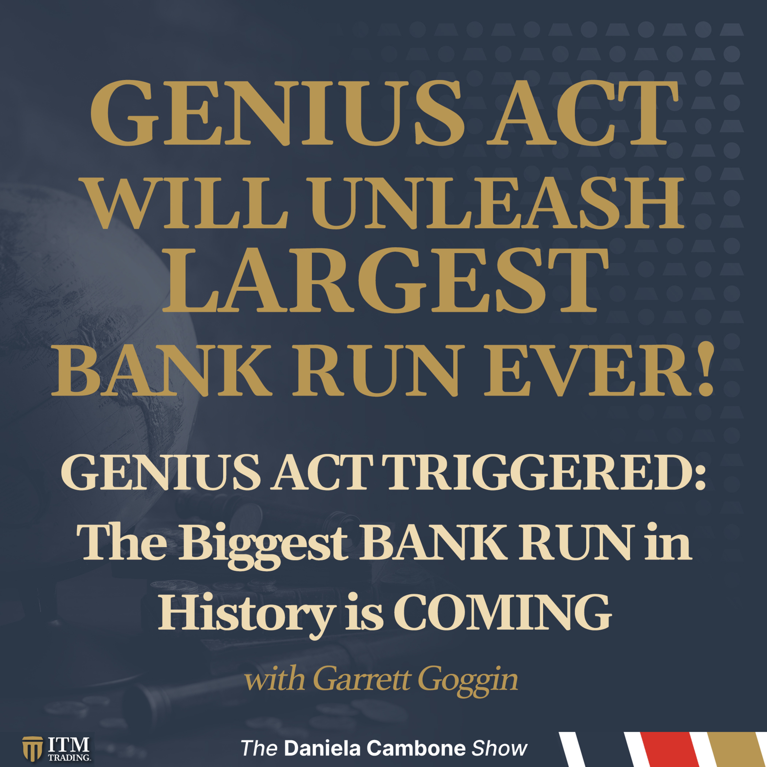 GENIUS ACT TRIGGERED: The Biggest BANK RUN in History is COMING – Prepare NOW