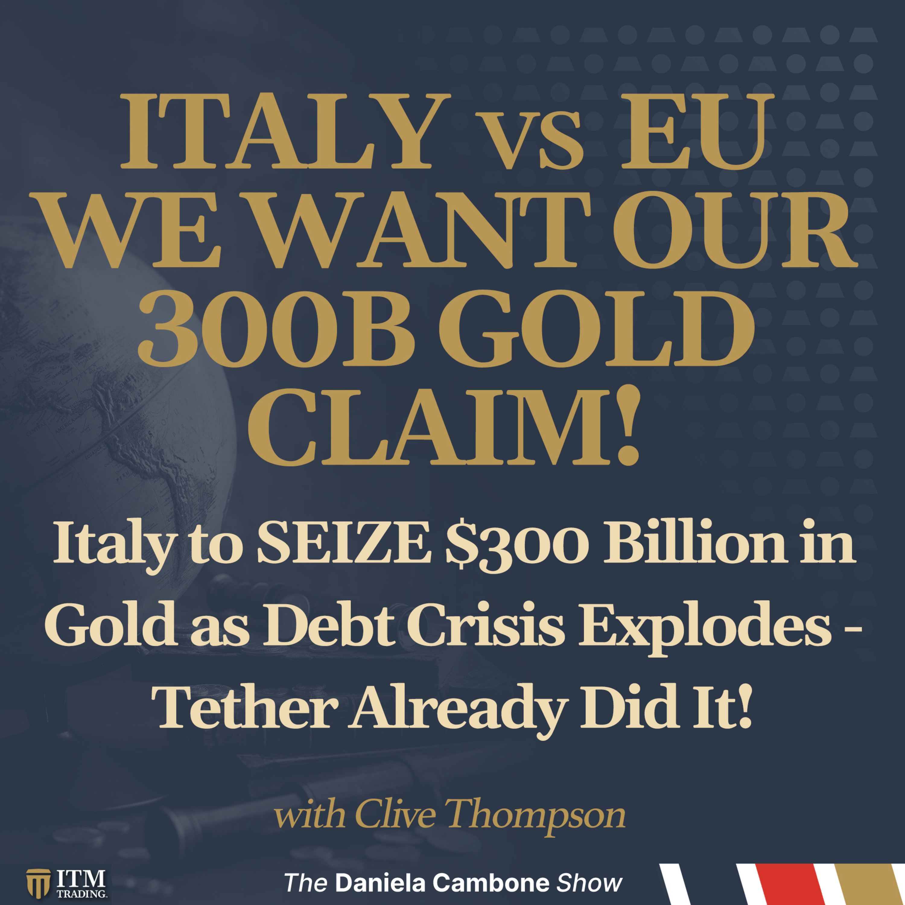 Italy to SEIZE $300 Billion in Gold as Debt Crisis Explodes - Tether Already Did It!