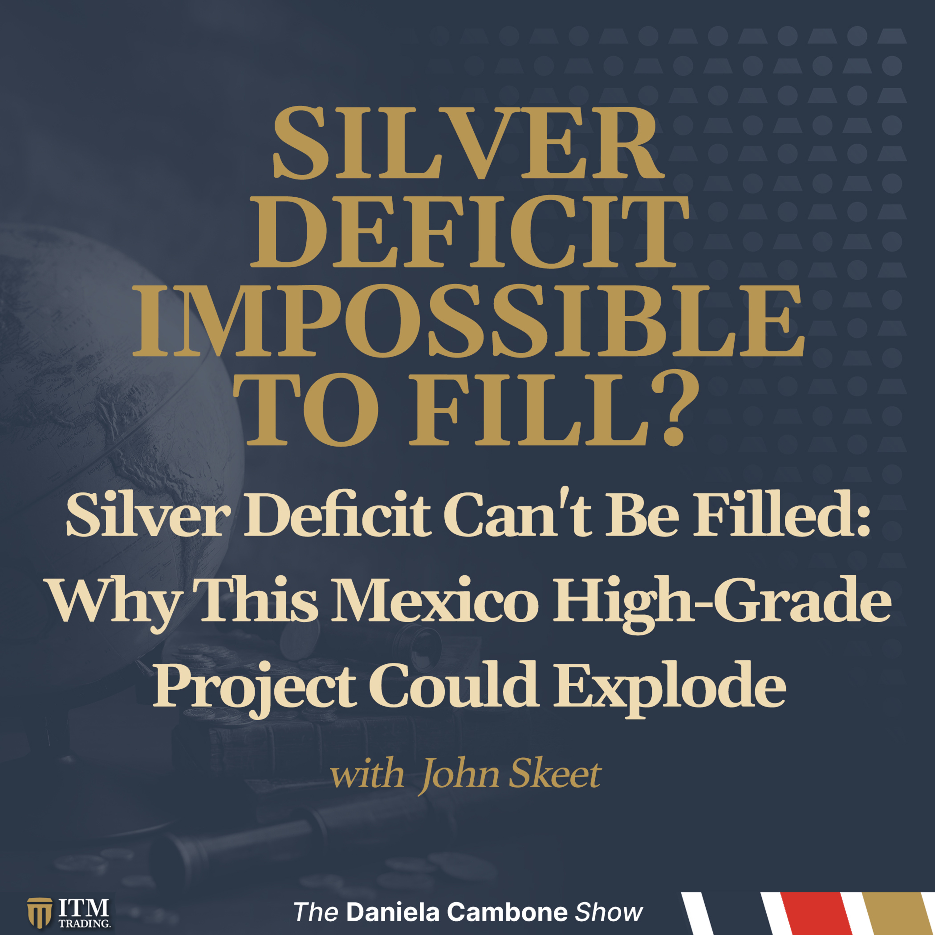 Silver Deficit Can't Be Filled: Why This Mexico High-Grade Project Could Explode – Mithril CEO