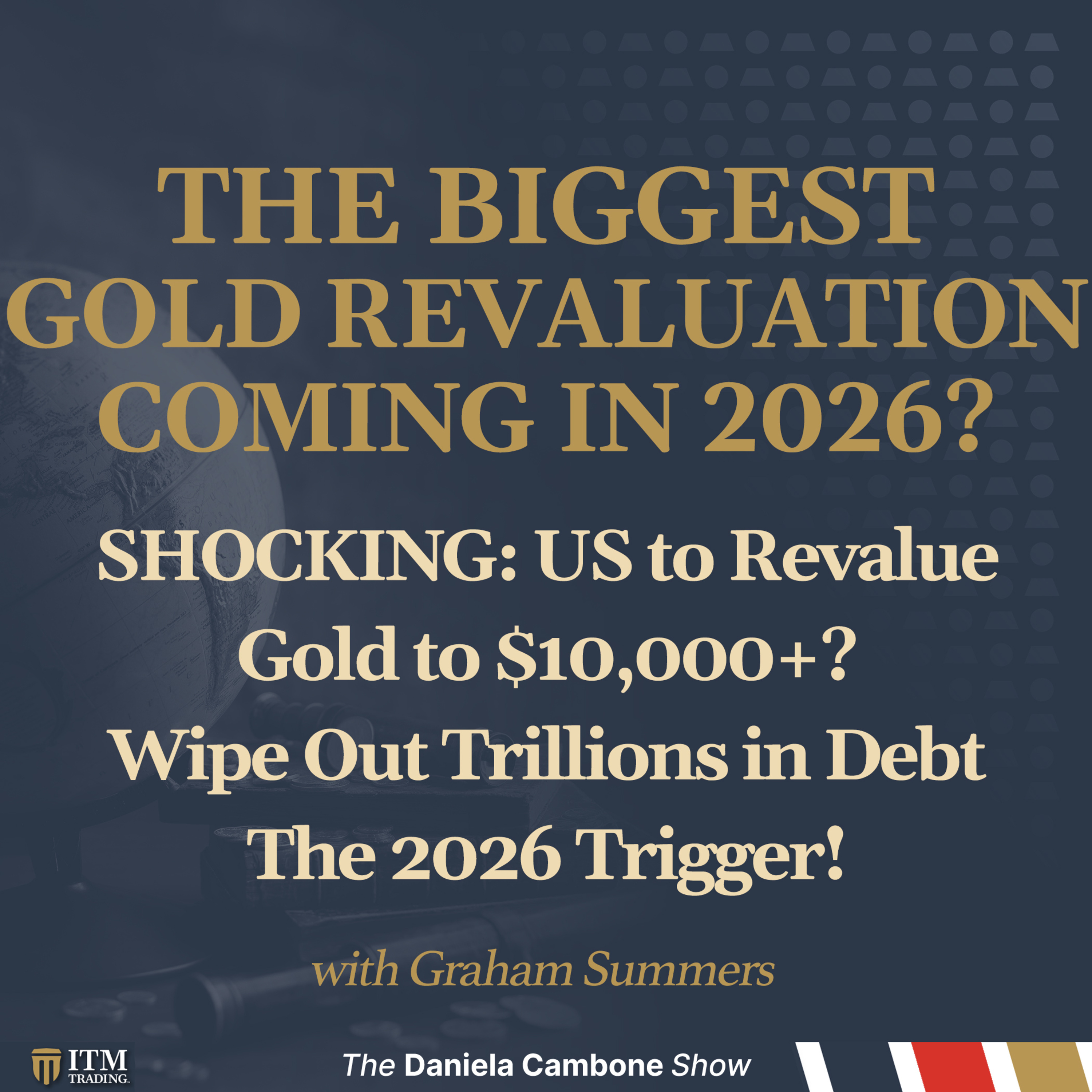 SHOCKING: US to Revalue Gold to $10,000+? Wipe Out Trillions in Debt – The 2026 Trigger!