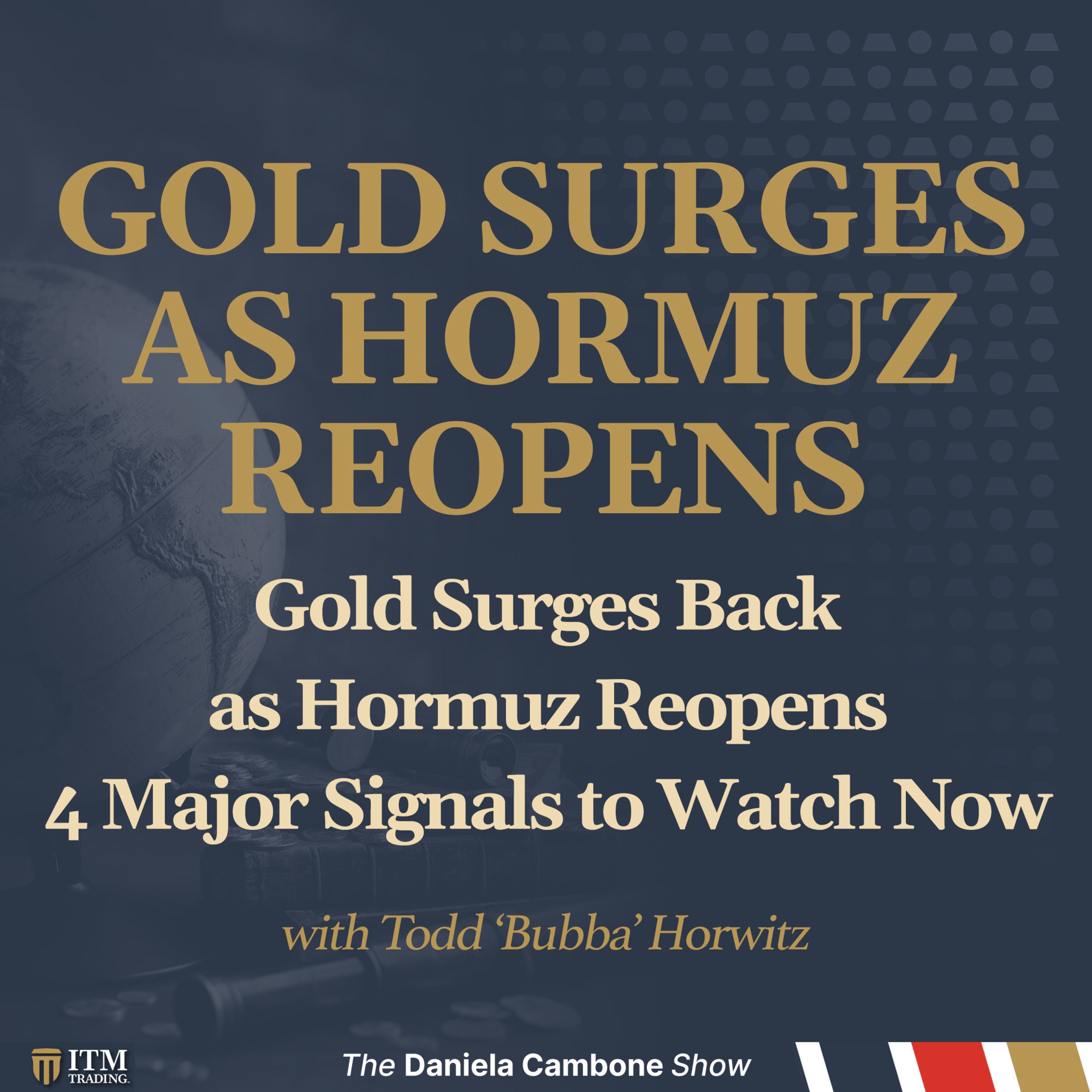 Gold Surges Back as Hormuz Reopens – 4 Major Signals to Watch Now