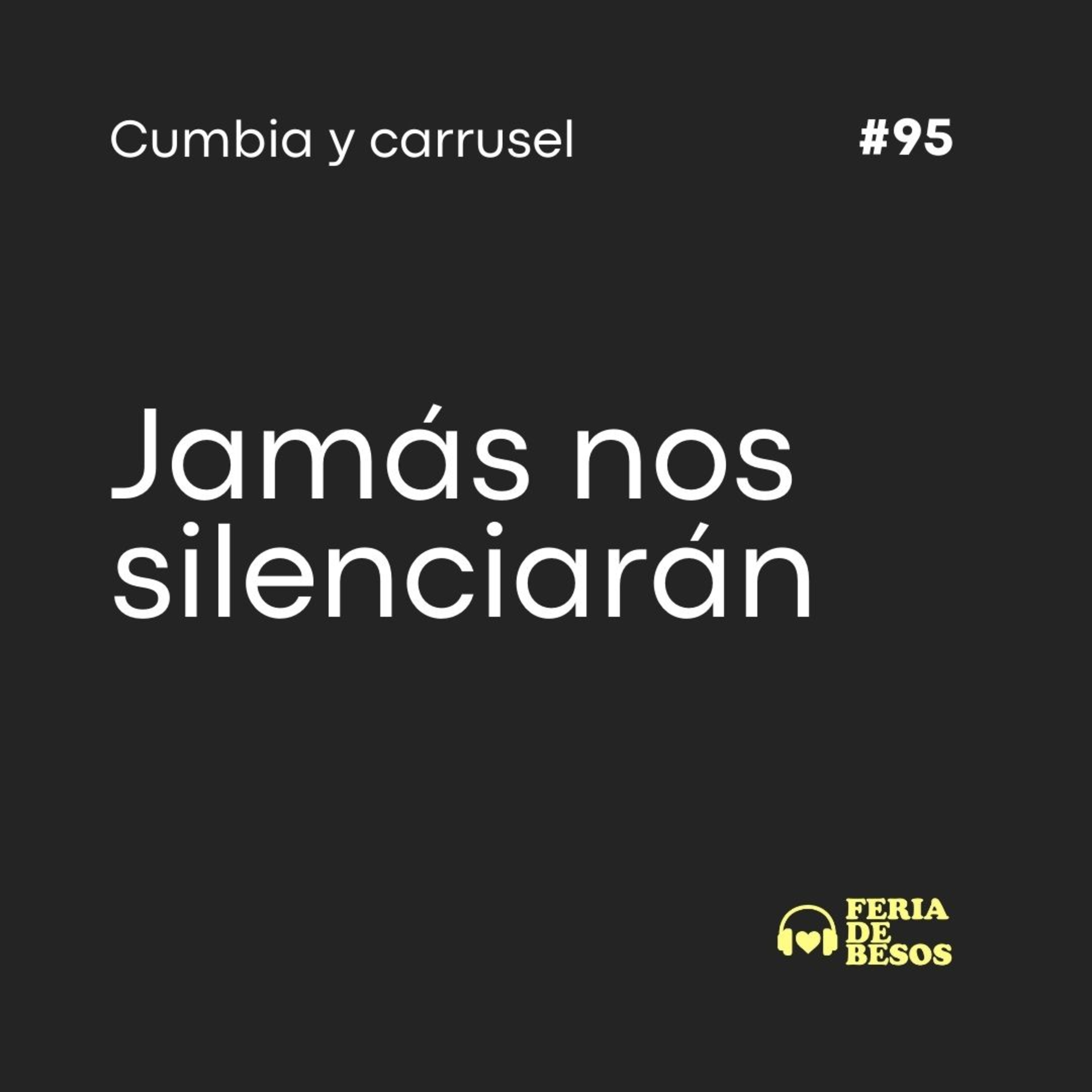 Feria de besos | Cumbia y Carrusel #95 episode artwork