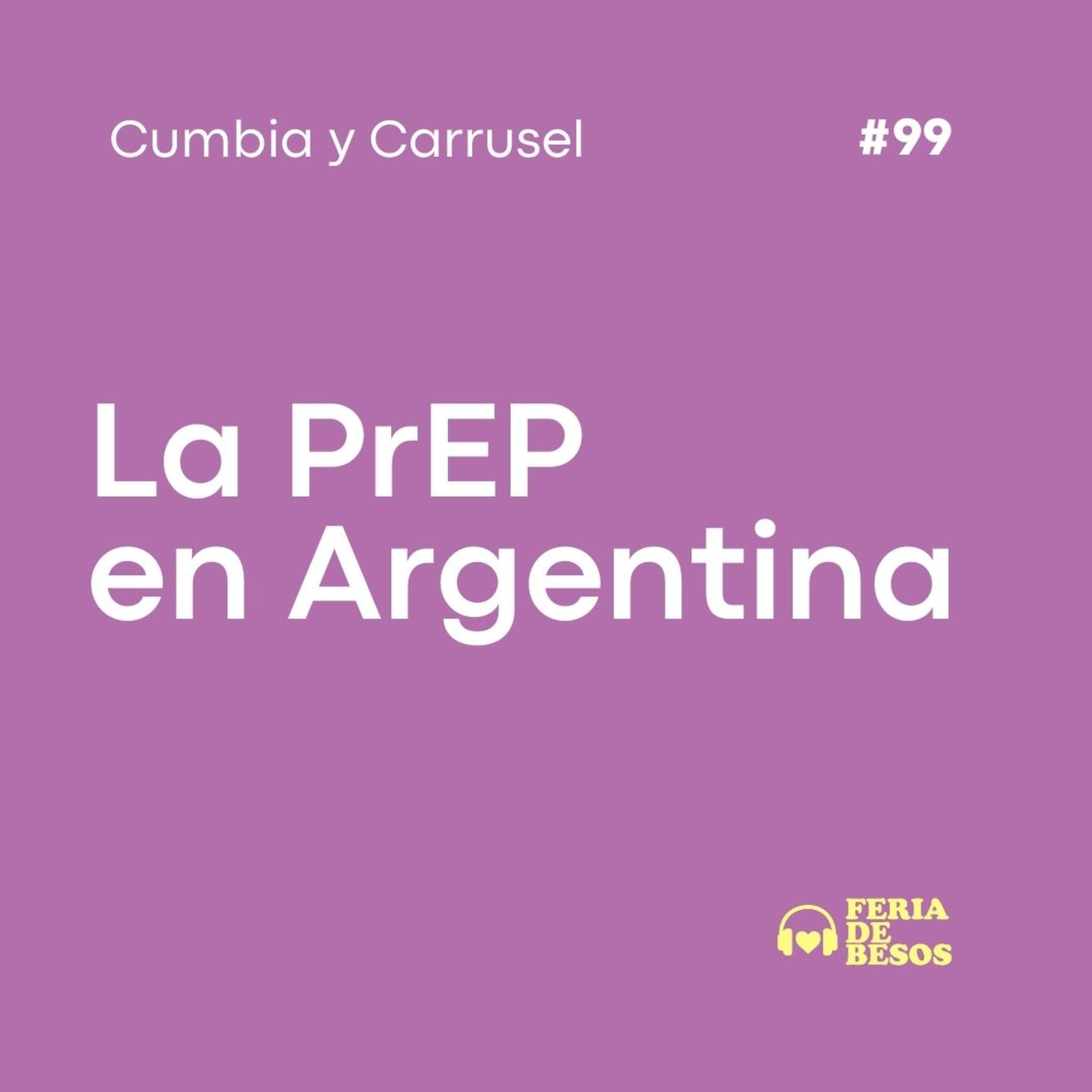 Feria de Besos | Cumbia y Carrusel #99 episode artwork