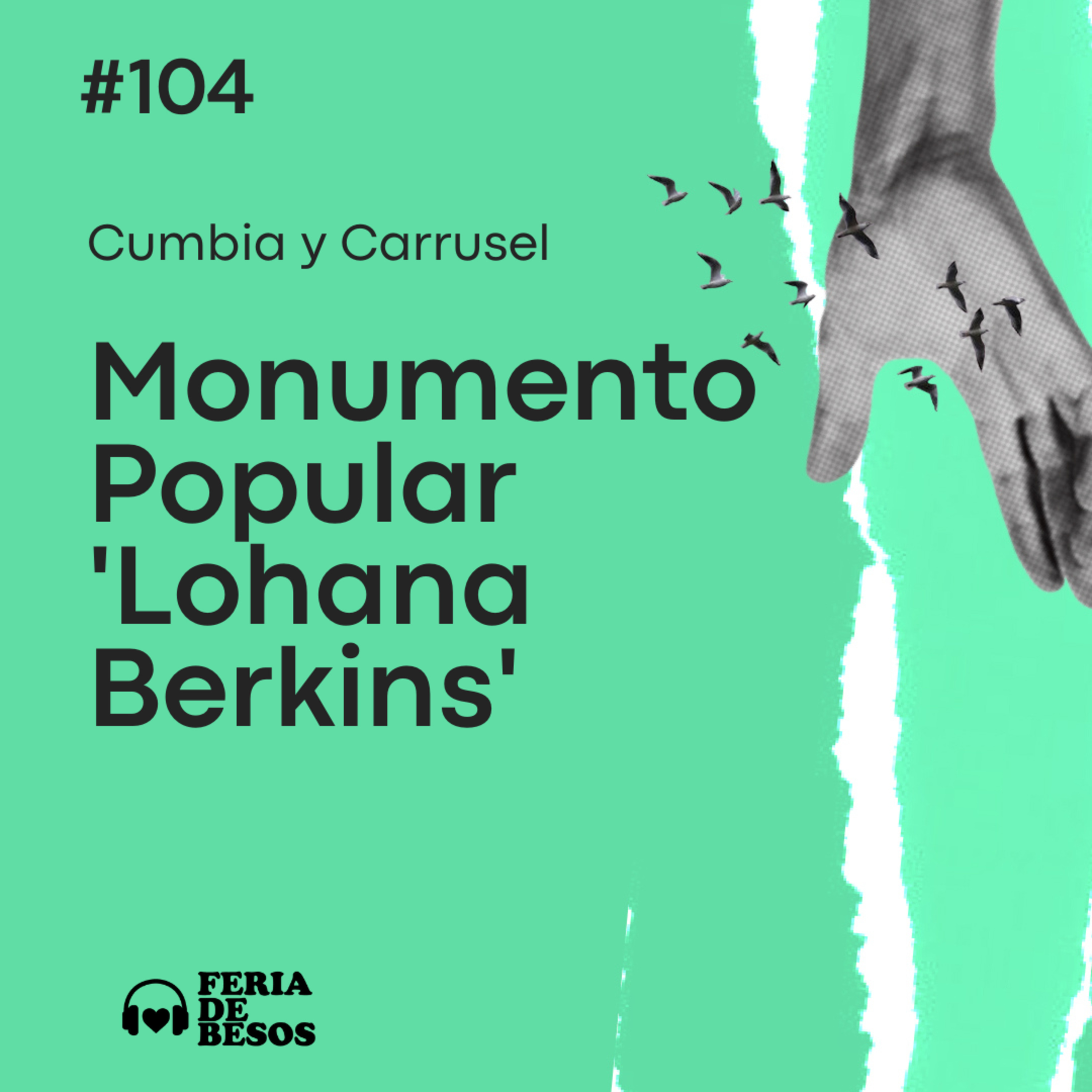 Feria de Besos | Cumbia y Carrusel #104 episode artwork