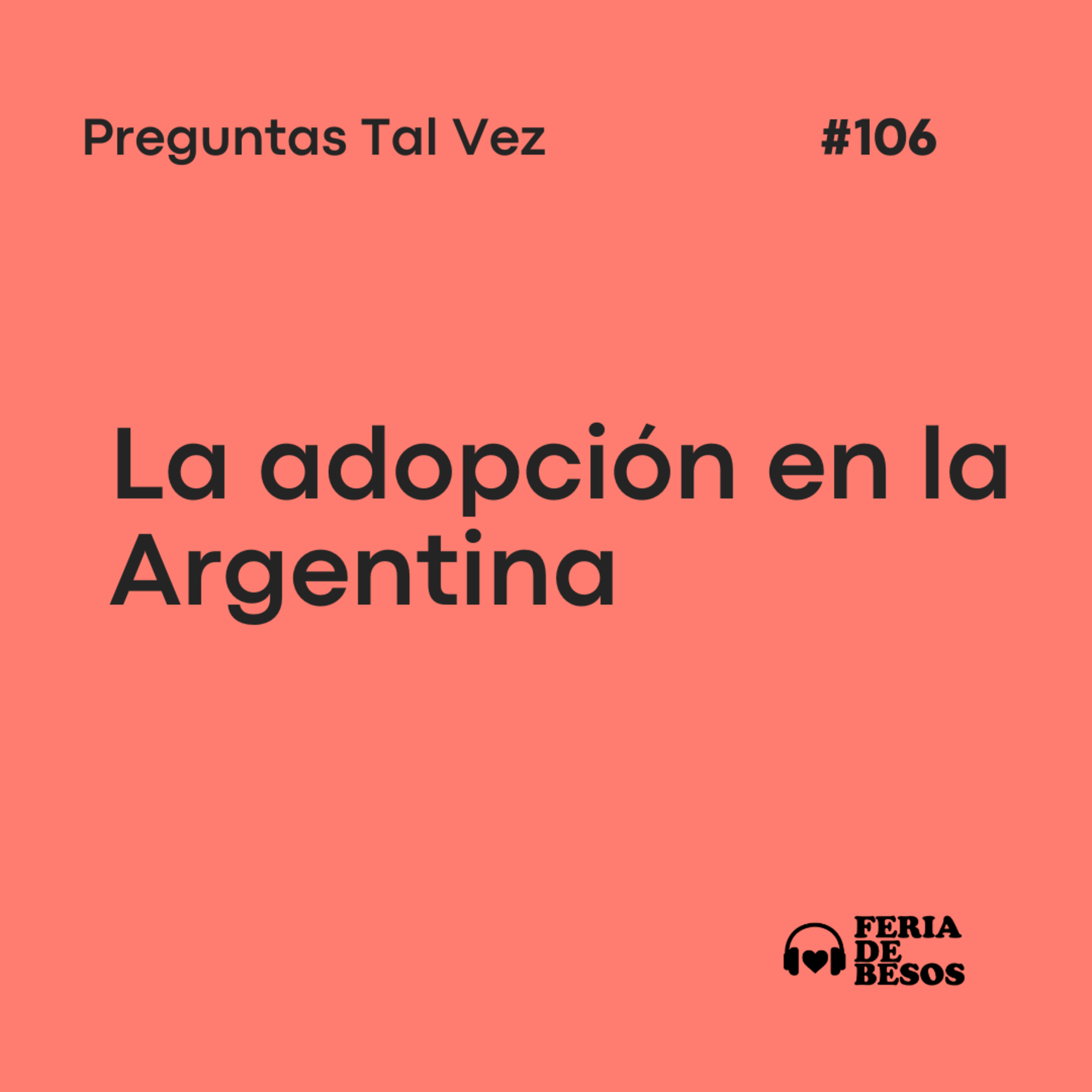 Feria de Besos | Preguntas tal vez #106 episode artwork